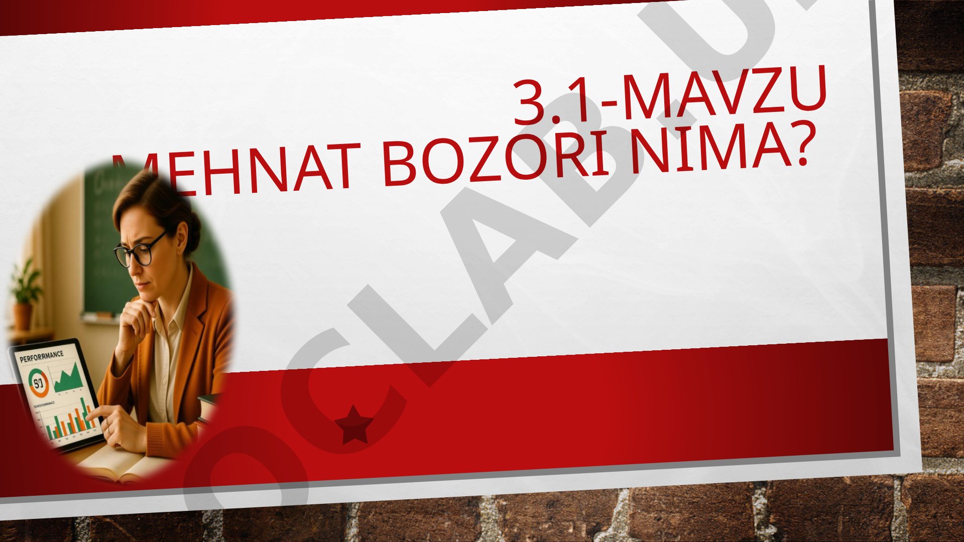 Mehnat bozori tushunchasi, uning ahamiyati, talab va taklif, talabgir kasblar tahlili