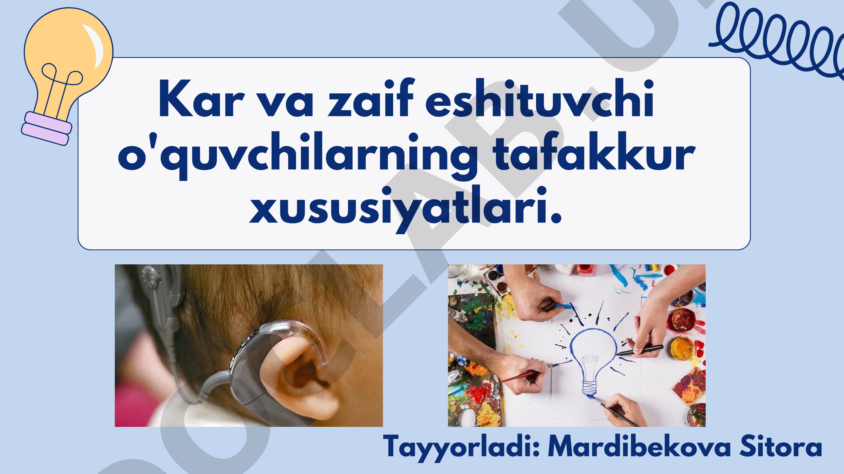 Kar va zaif eshituvchi o'quvchilarning tafakkur xususiyatlari