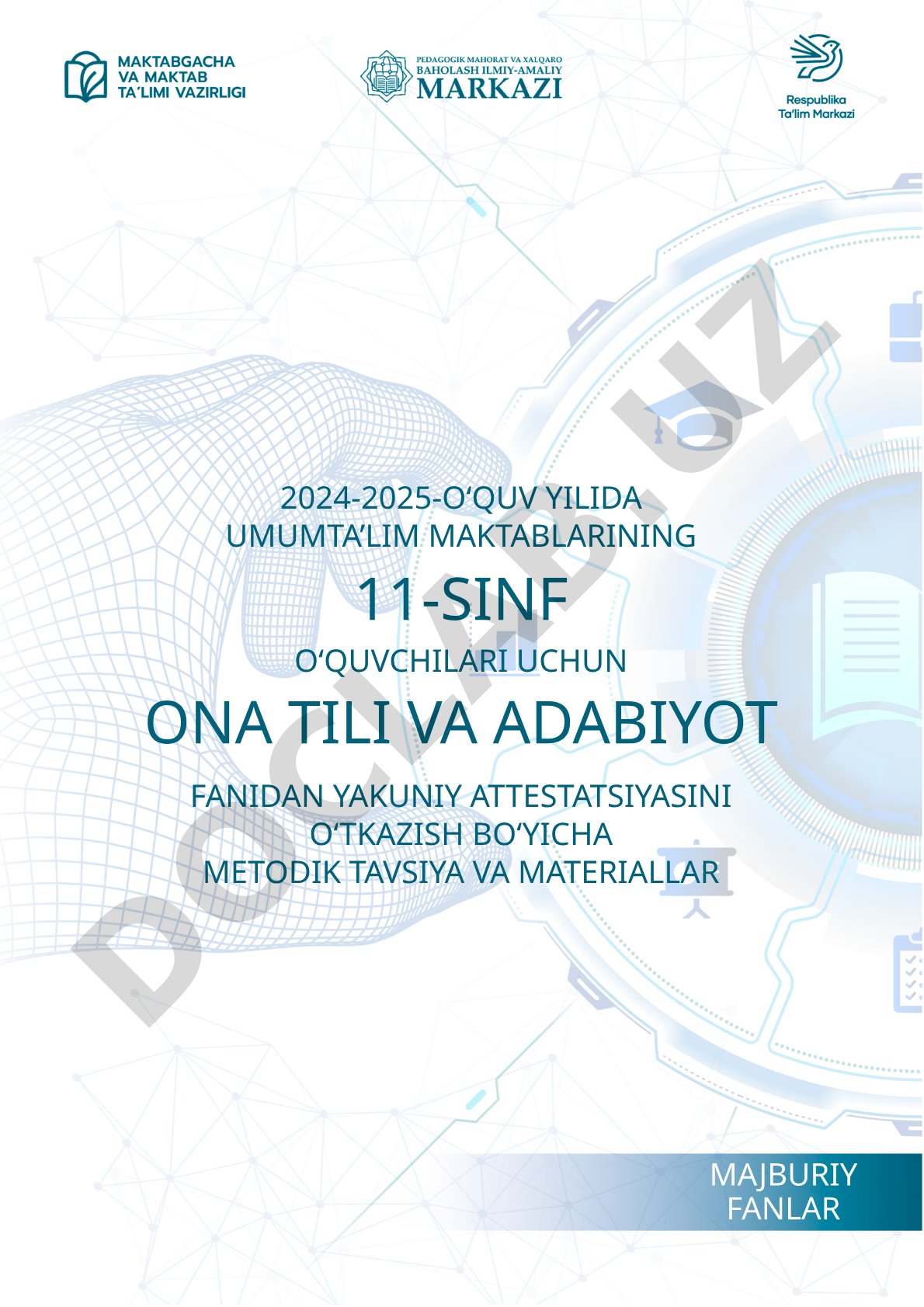 11-sinflarda ona tili va adabiyot fanlaridan yakuniy attestatsiya variantining tuzilishi