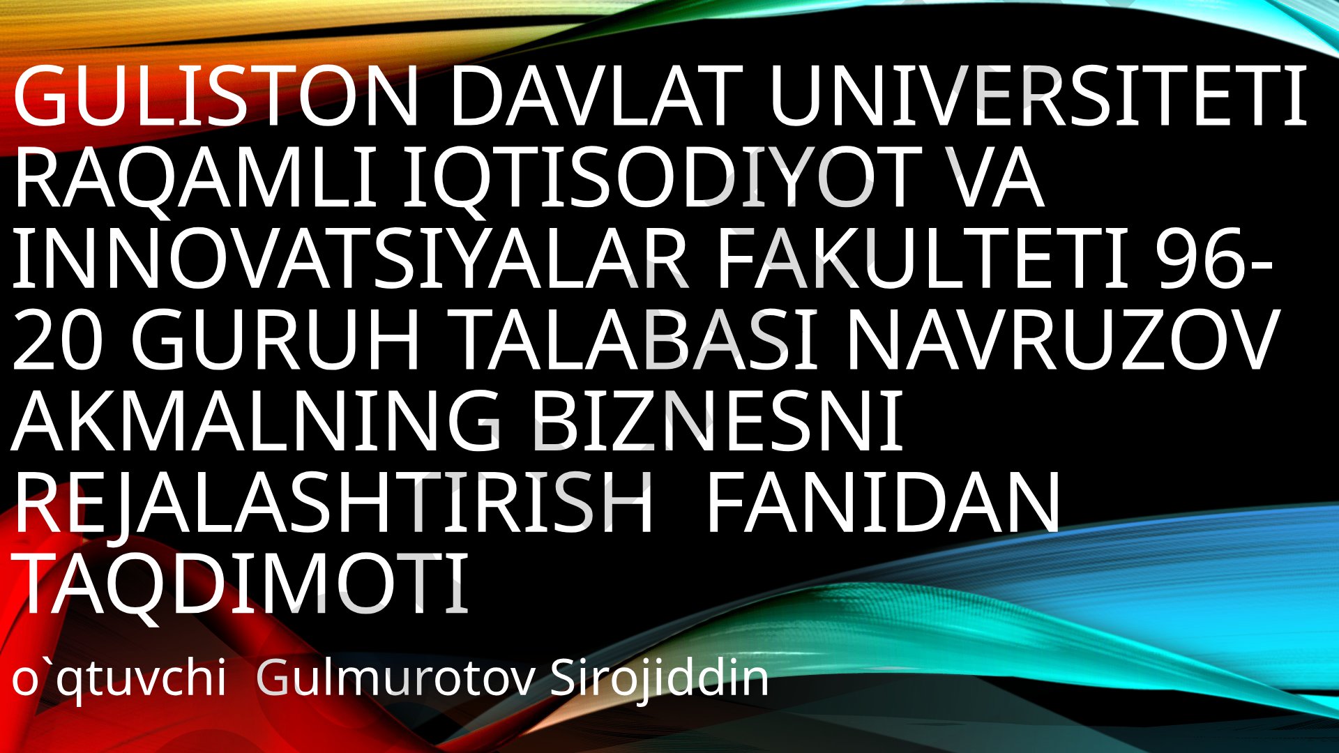 Biznes reja tushunchasi va tarkibiy qismlari