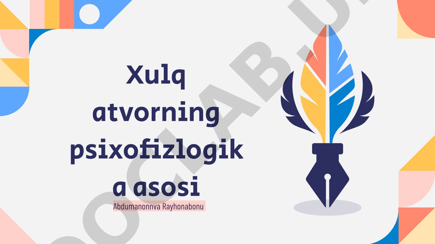 Xulq atvorning psixofiziologik asoslari