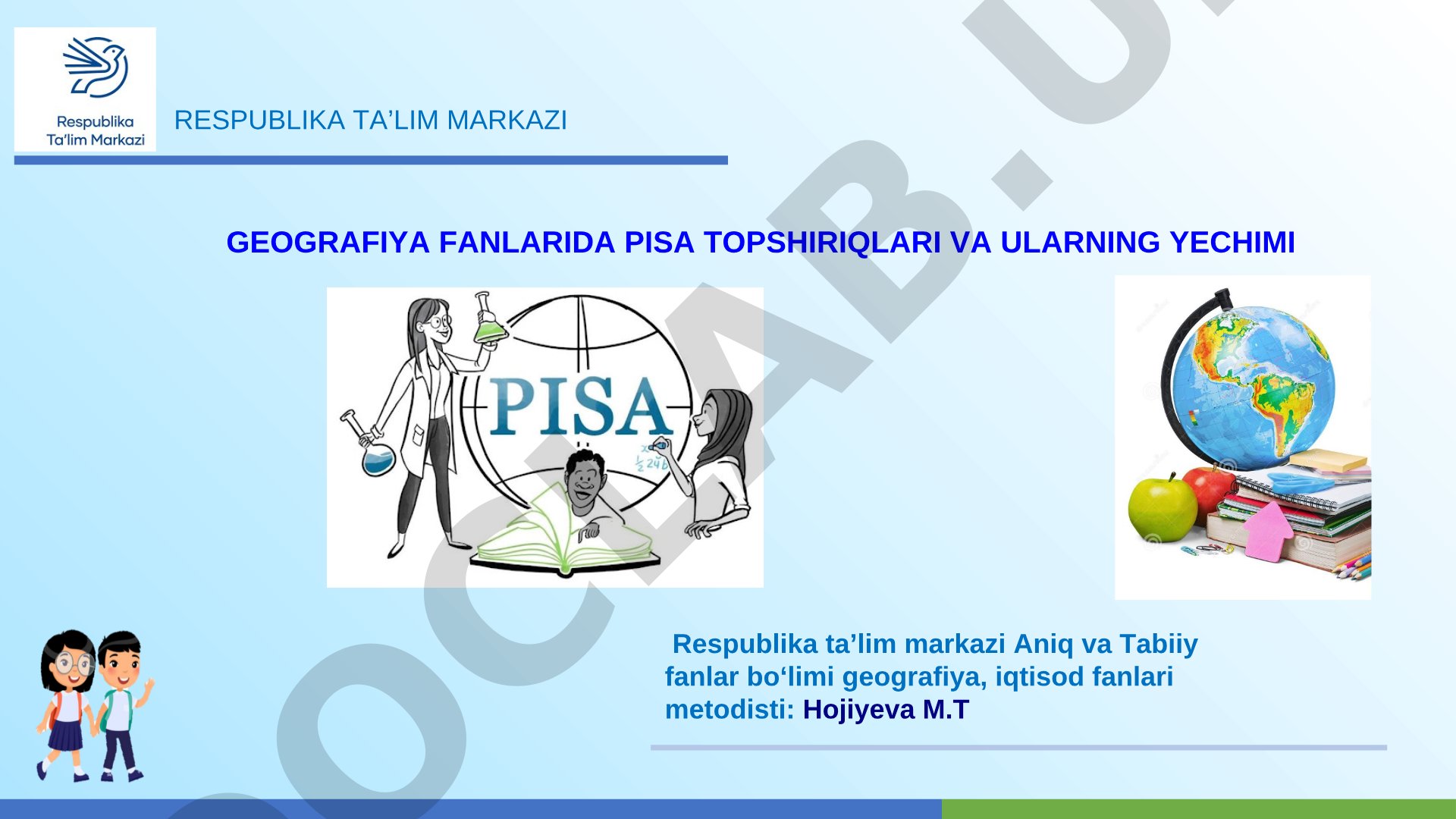Geografiya fanlarida PISA topshiriqlari va ularning yechimi