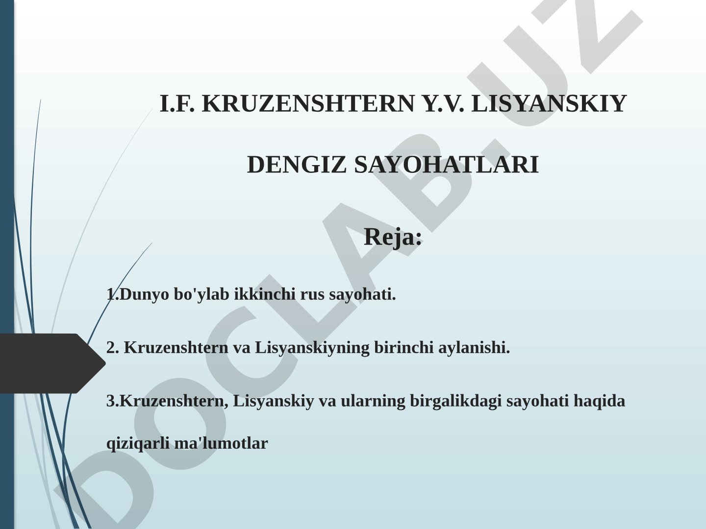 Kruzenshtern va Lisyanskiyning dunyo bo'ylab sayohati