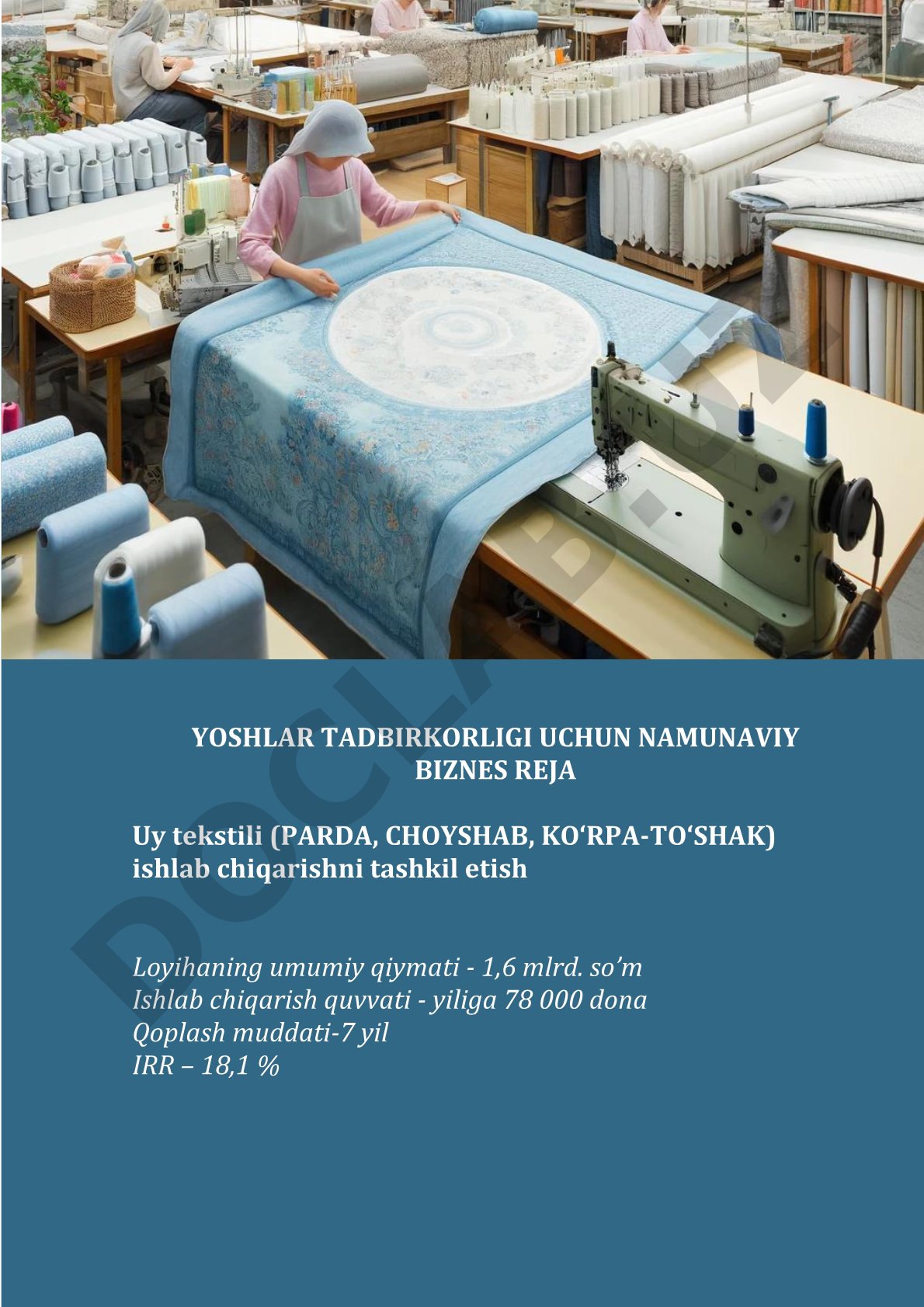 Yoshlar tadbirkorligi uchun uy tekstili ishlab chiqarish biznes rejasi
