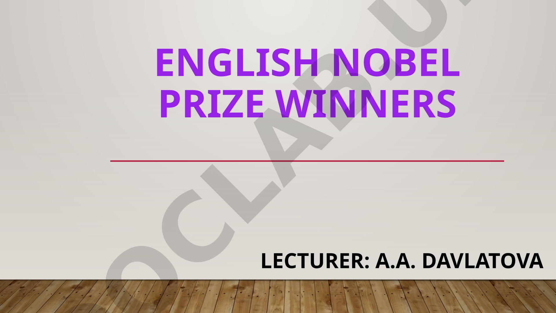 English Nobel Prize Winners
