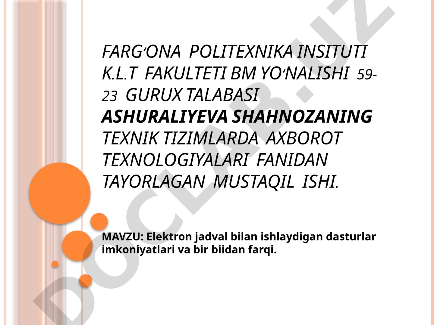 Elektron jadval bilan ishlaydigan dasturlar imkoniyatlari va bir biidan farqi