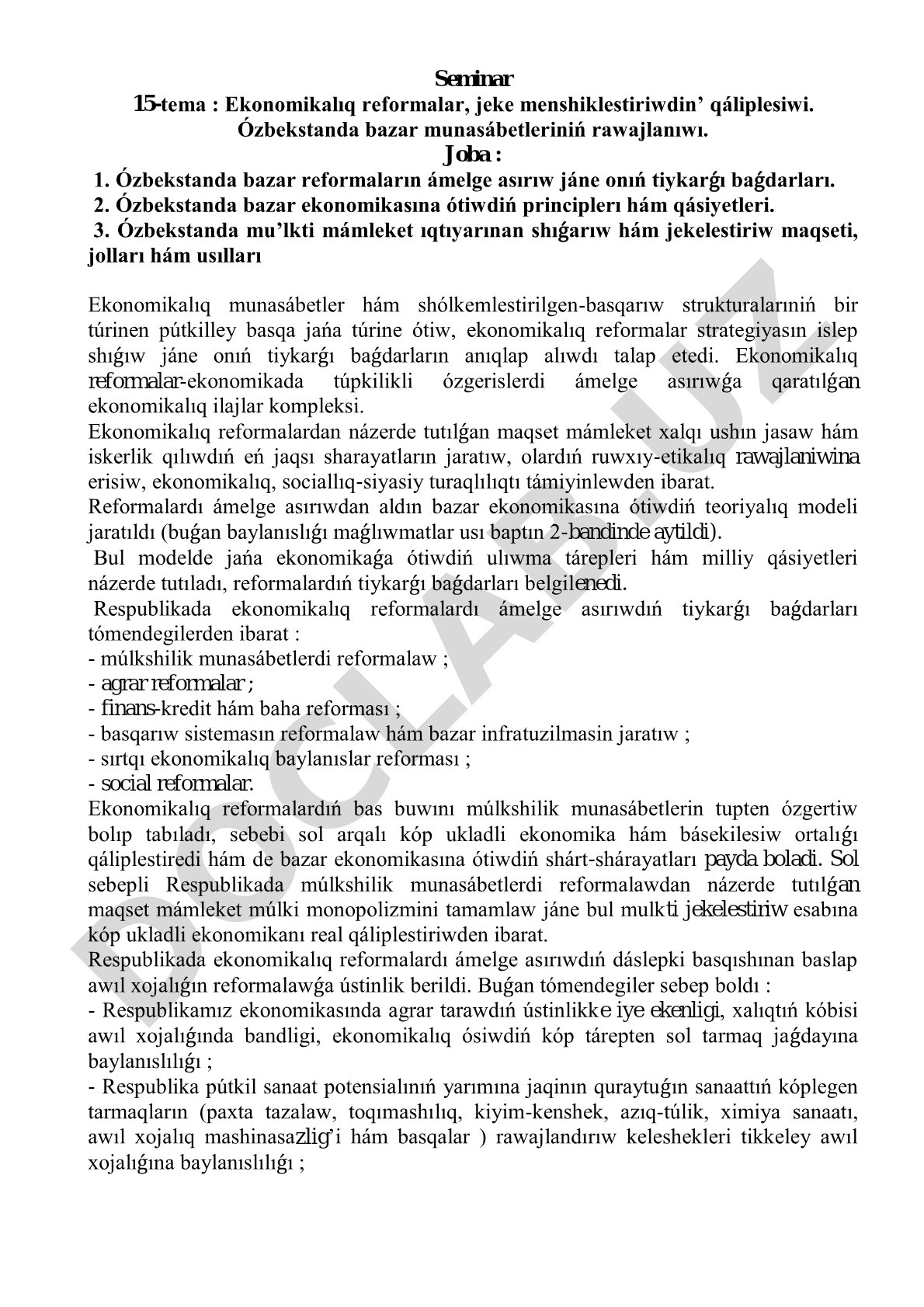 Ekonomikalıq reformalar, jeke menshiklestiriwdin’ qáliplesiwi. Ózbekstanda bazar munasábetleriniń rawajlanıwı.