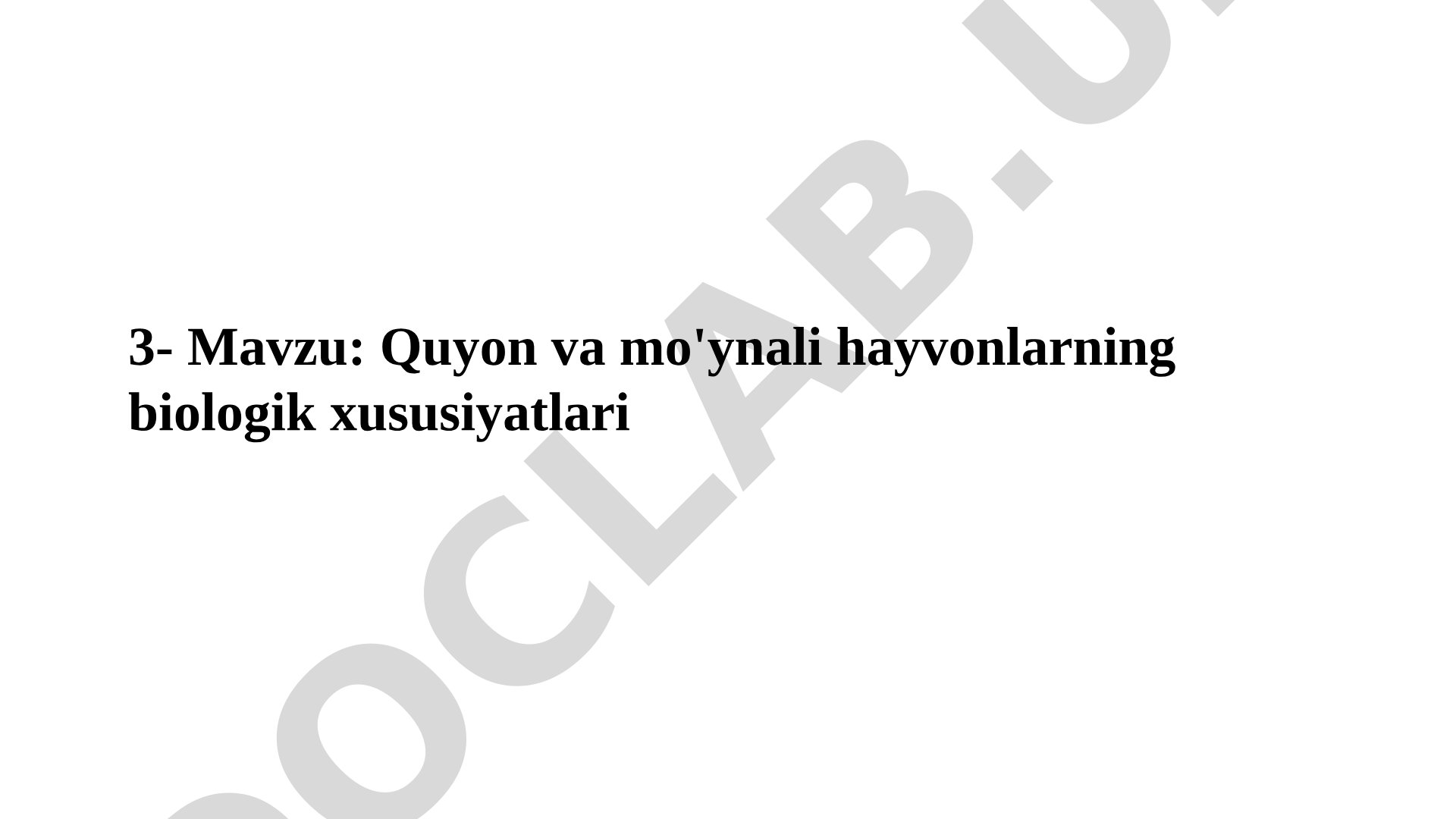 Quyon va mo'ynali hayvonlarning biologik хususiyatlari