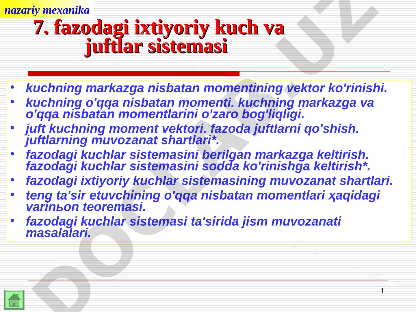 Nazariy mexanika 7. Fazodagi ixtiyoriy kuch va juftlar sistemasi