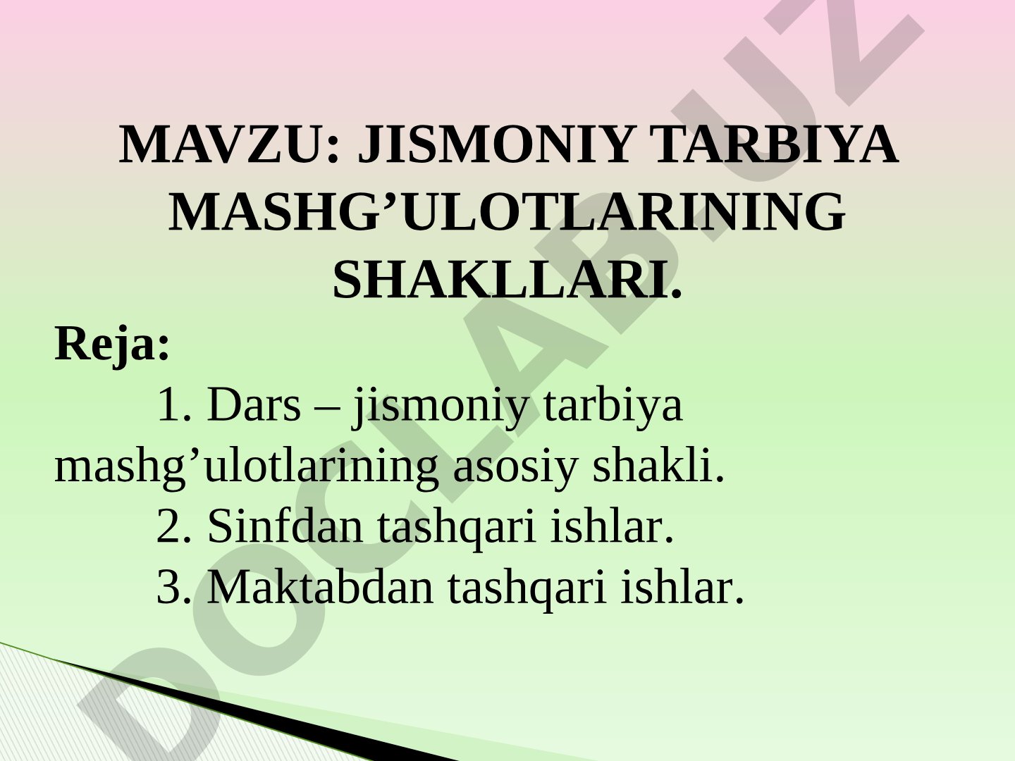 Jismoniy tarbiya mashg'ulotlarining shakllari