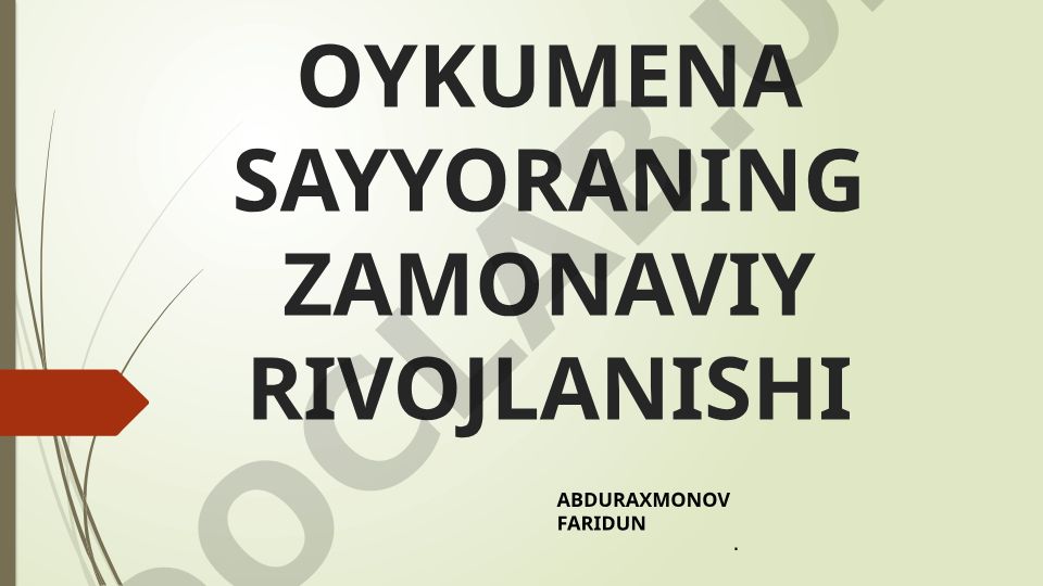 Oykumena sayyoraning zamonaviy rivojlanishi