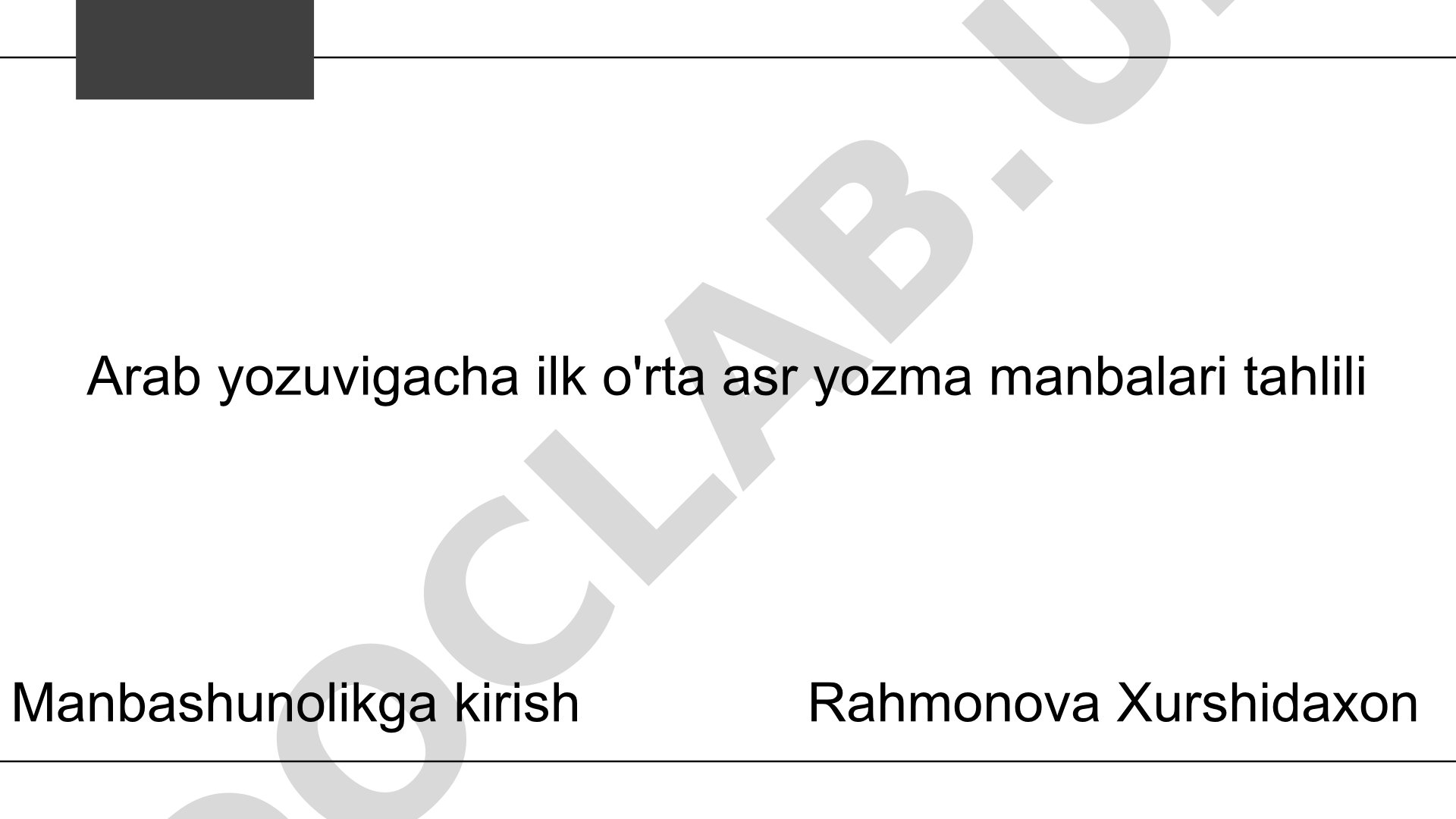Arab yozuvigacha ilk o'rta asr yozma manbalari tahlili