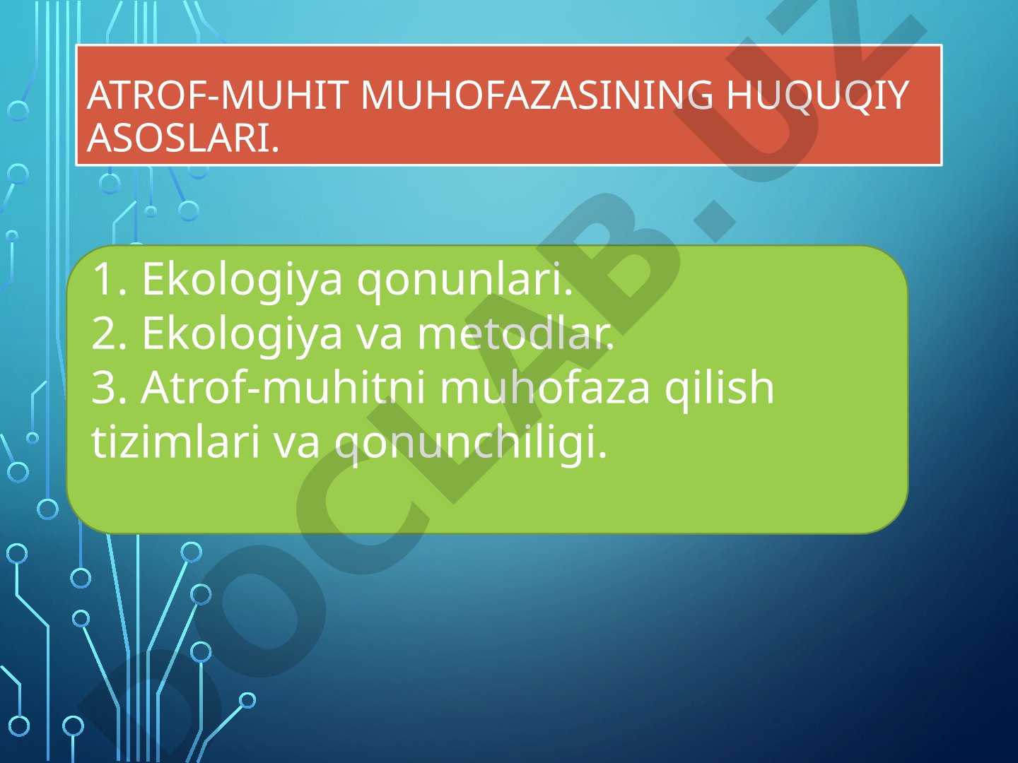 ATROF-MUHIT MUHOFAZASINING HUQUQIY ASOSLARI