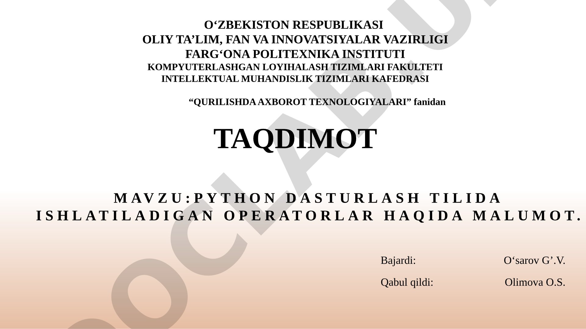 Python dasturlash tilida ishlatiladigan operatorlar haqida malumot.