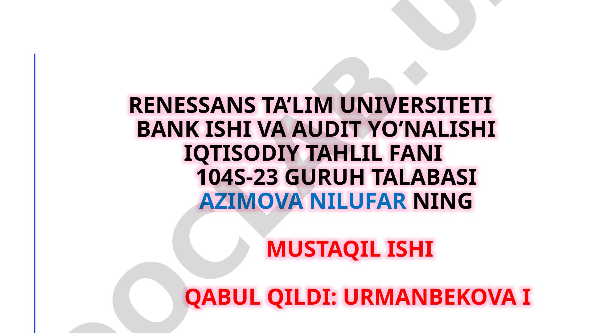 Aktiv va passiv asosiy vositalarning tushunchasi, turlari va iqtisodiy ahamiyati