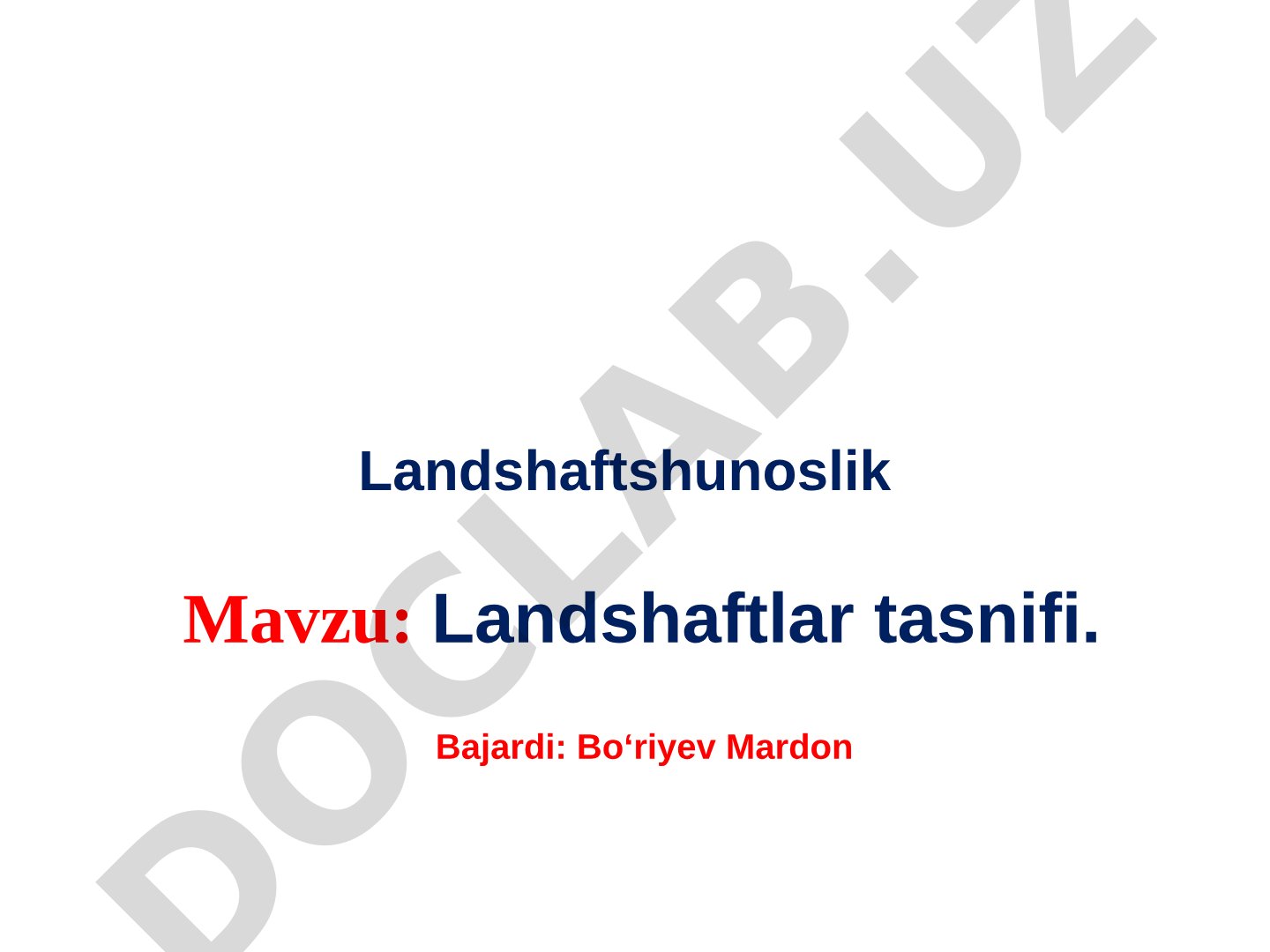 Landshaftlarni tasniflash tamoyillari, taksonomik birliklar va O'zbekiston uchun sxemalar