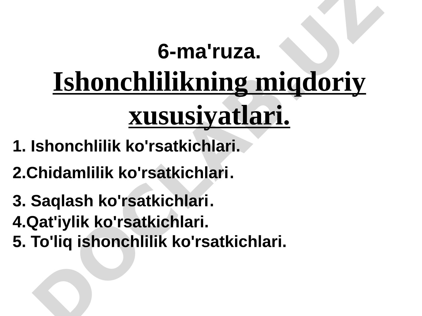 Ishonchlilikning miqdoriy xususiyatlari