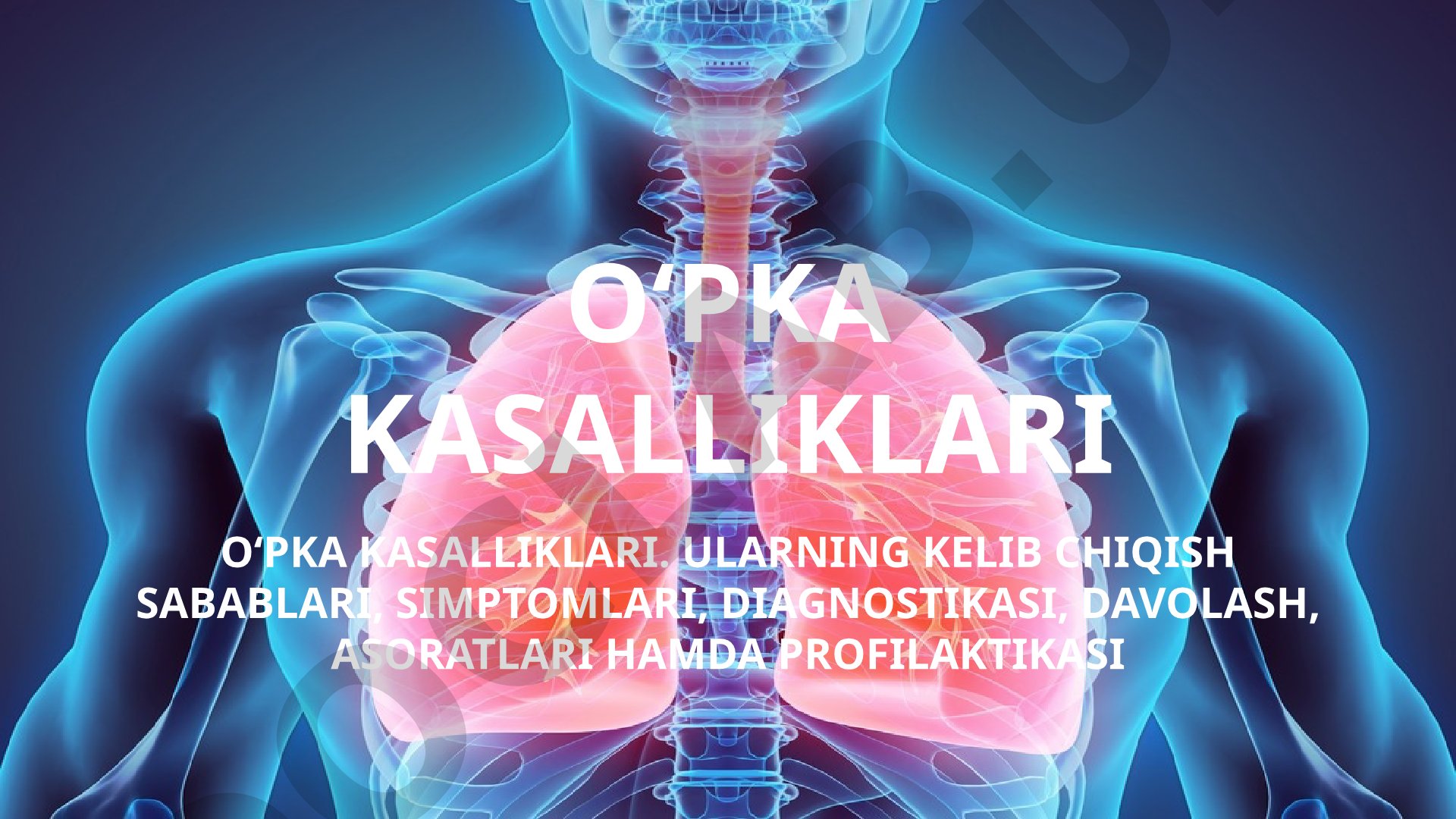 O‘pka kasalliklari