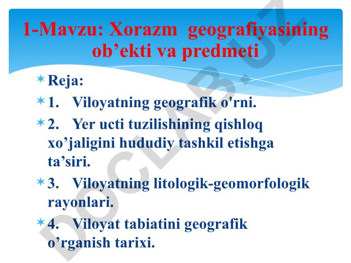 Xorazm viloyatining geografik o'rni va tabiatini o'rganish