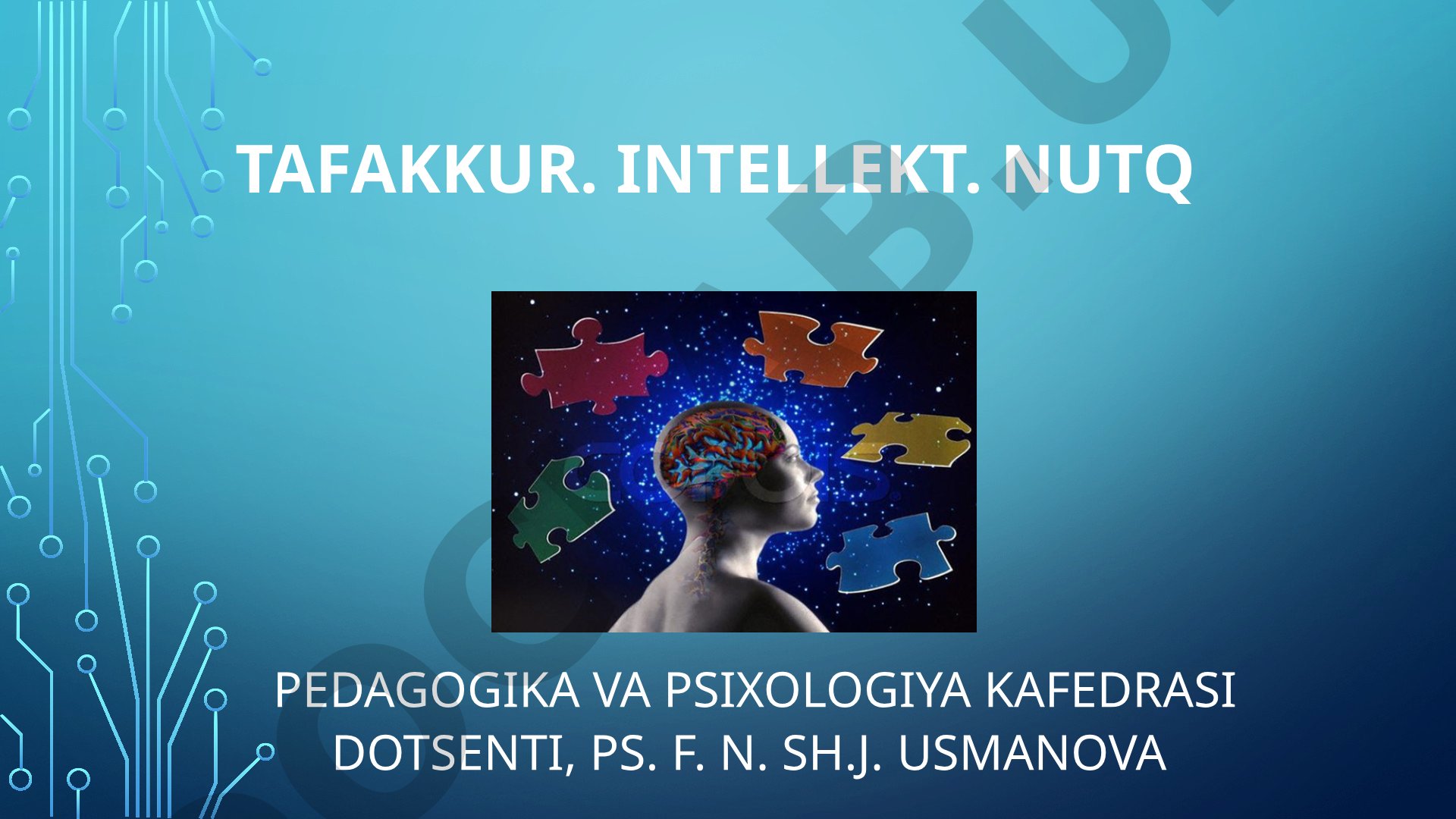 Tafakkur. Intellekt. Nutq