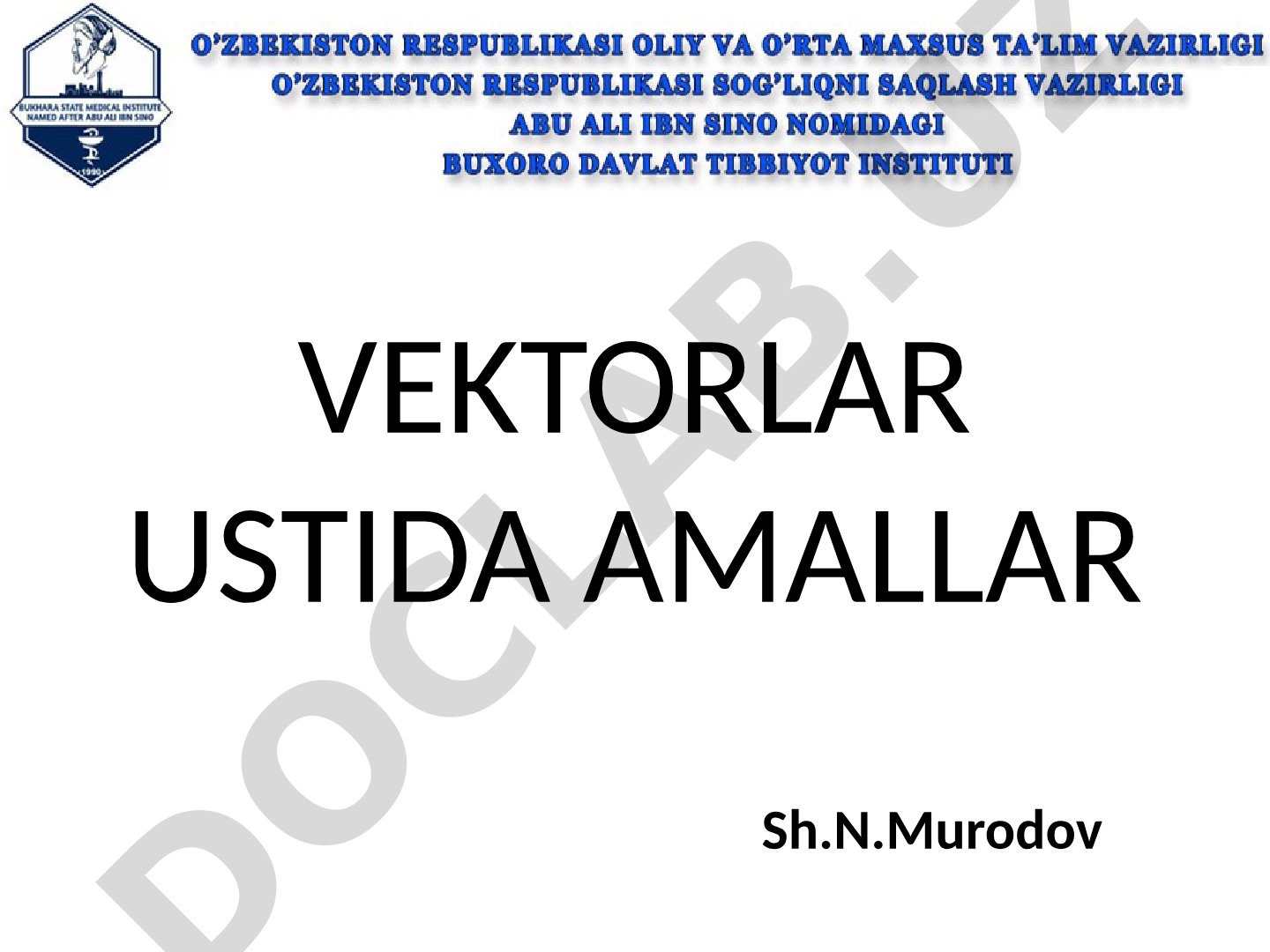 Vektorlar ustida amallar mavzusidagi taqdimot