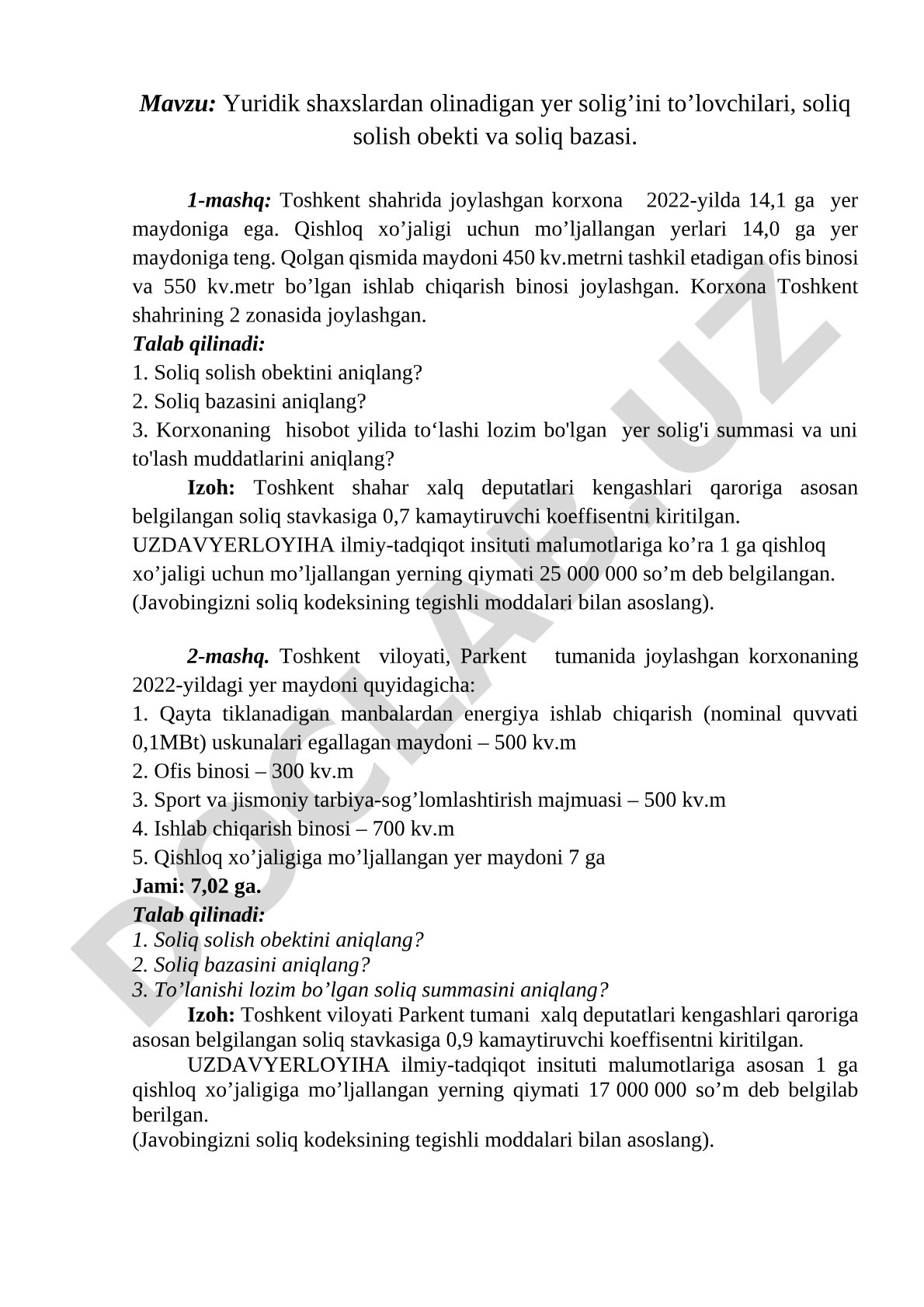 Yuridik shaxslardan olinadigan yer solig'ini to'lovchilari, soliq solish obekti va soliq bazasi
