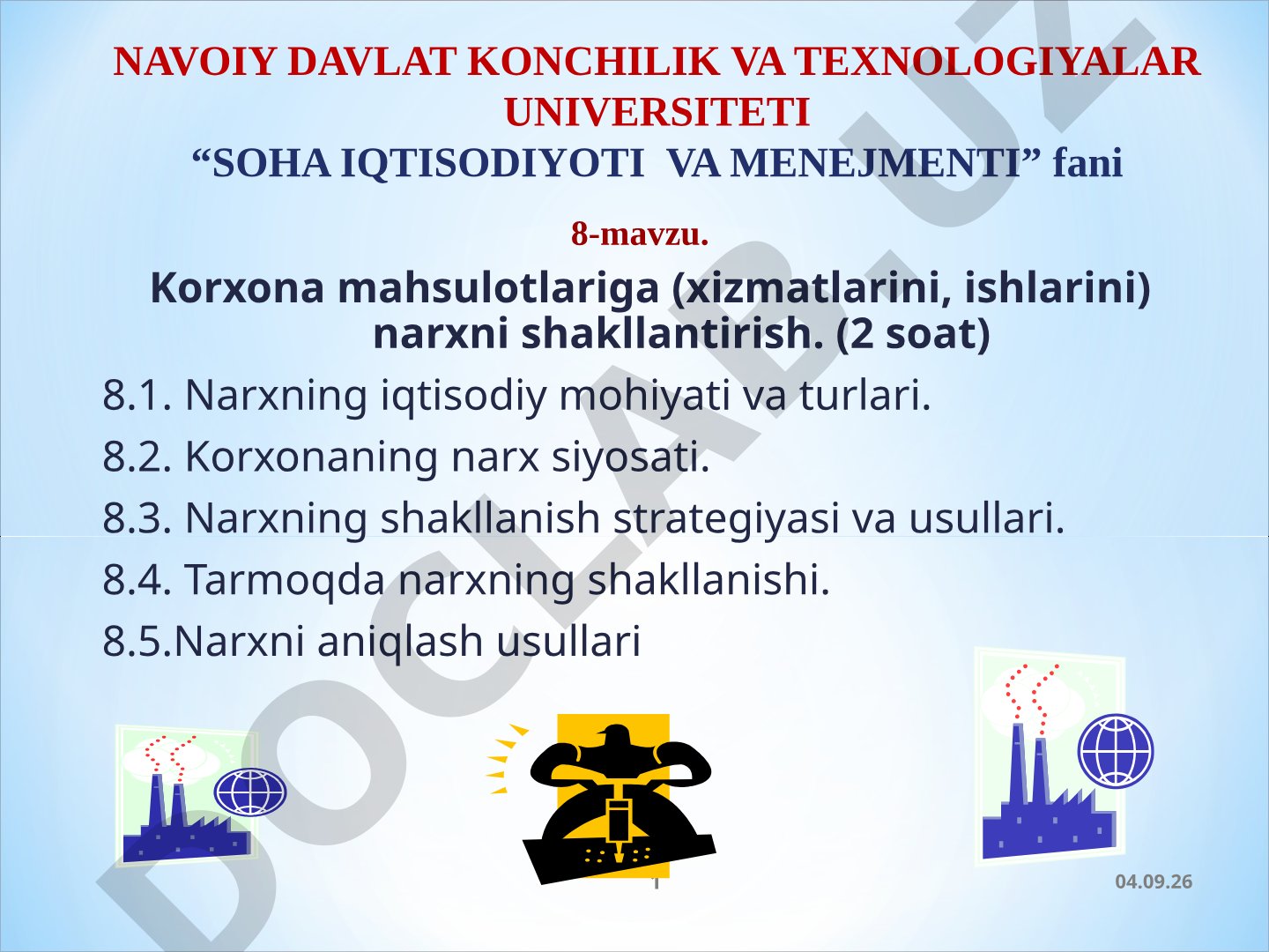 Korxona mahsulotlariga (xizmatlarini, ishlarini) narxni shakllantirish