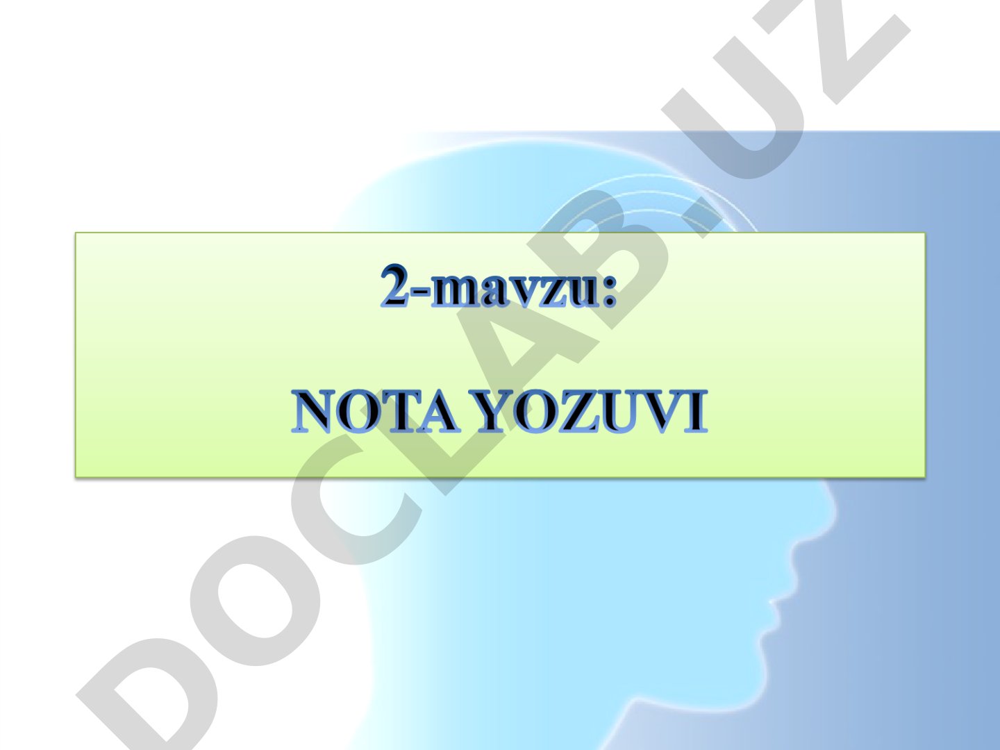 Nota yozuvi tizimi haqida ma’lumot