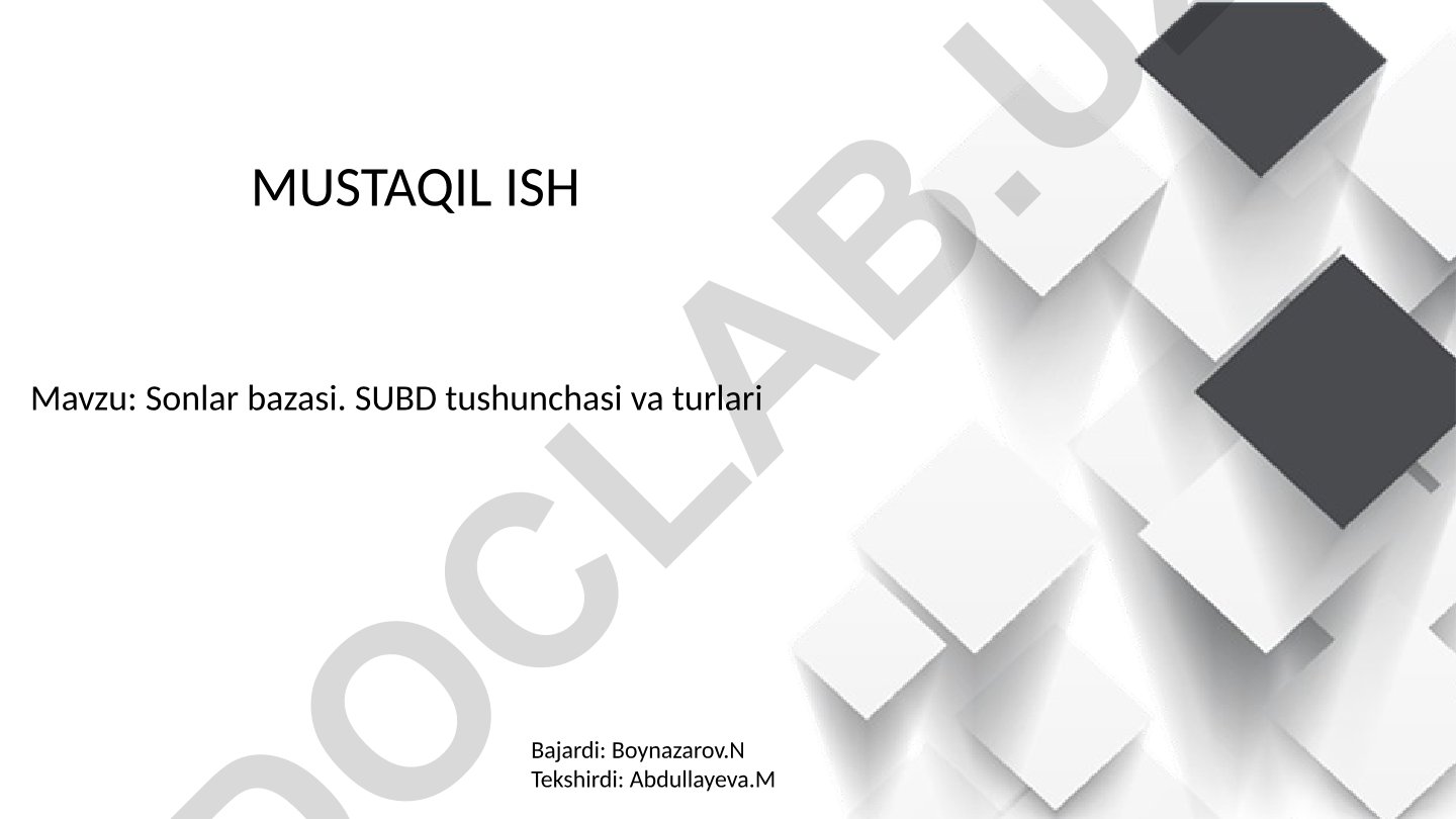 Sonlar bazasi. SUBD tushunchasi va turlari