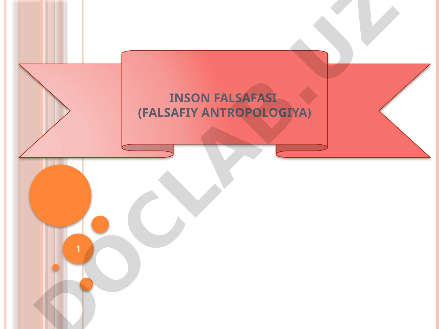 Inson falsafasi (falsafiy antropologiya)