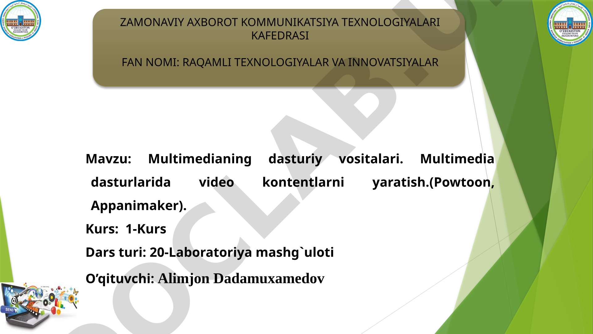 Multimedianing dasturiy vositalari. Multimedia dasturlarida video kontentlarni yaratish (Powtoon, Appanimaker)