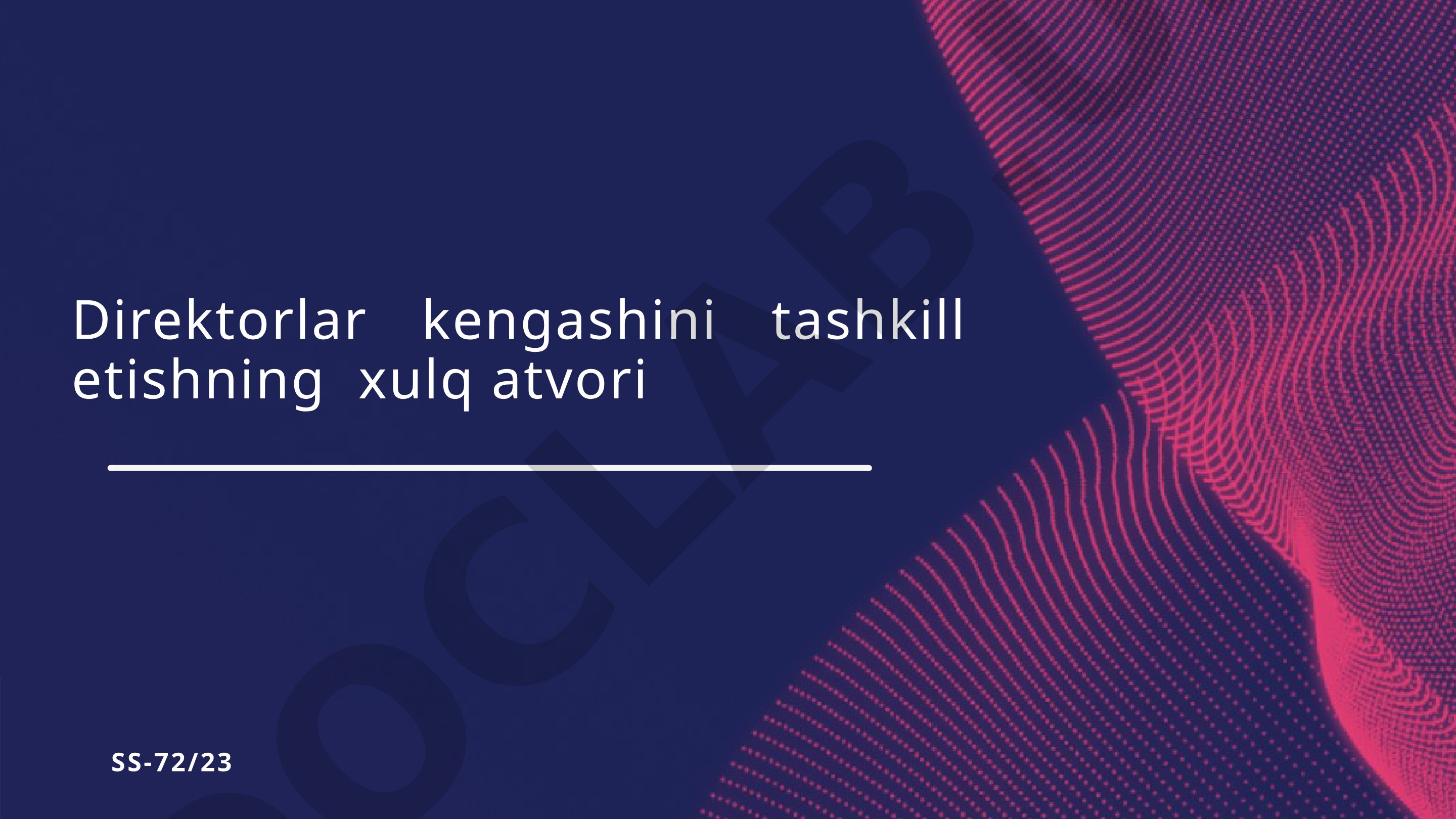 Direktorlar kengashini tashkill etishning xulq atvori