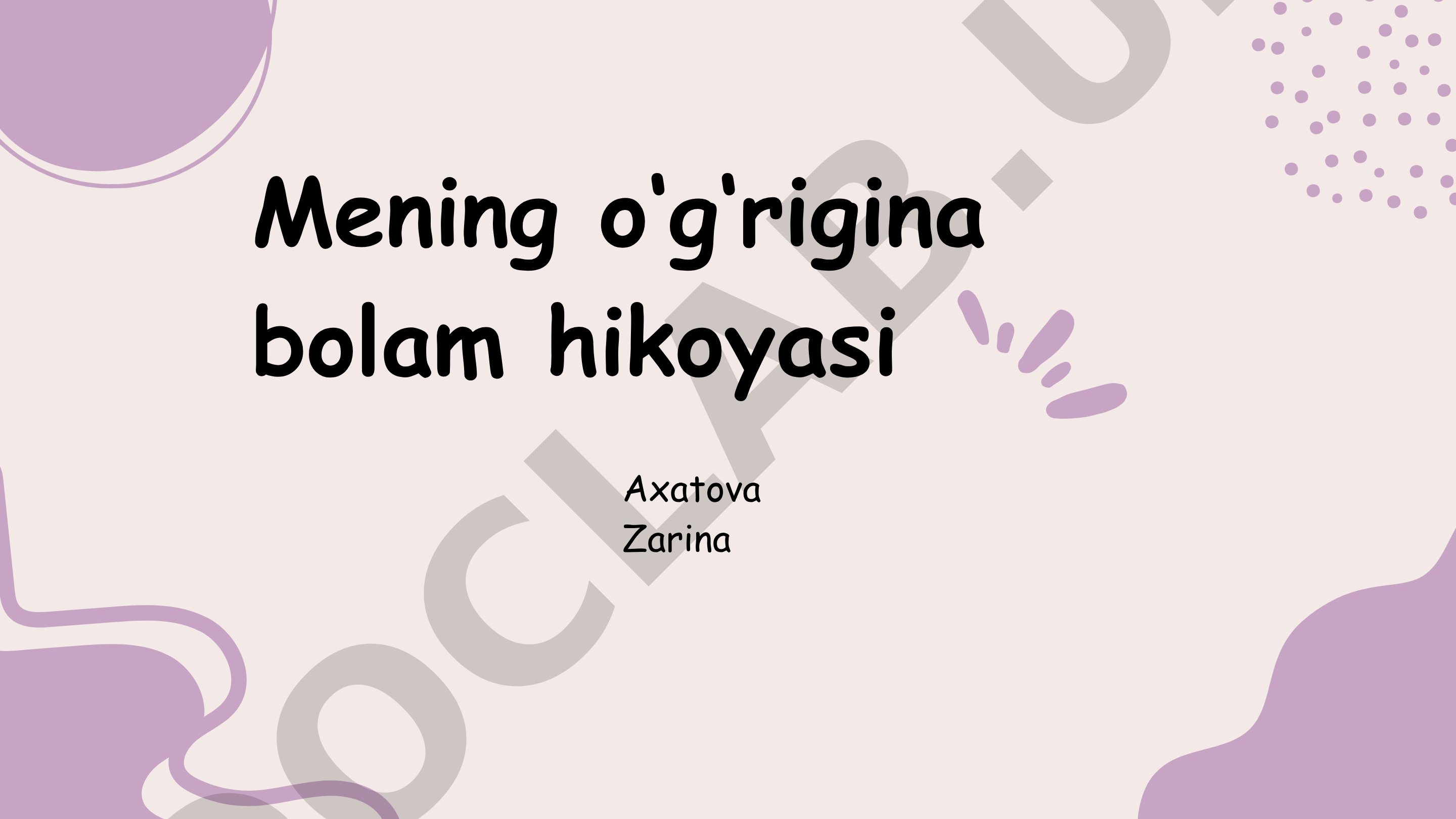 Mening o‘g‘rigina bolam hikoyasi