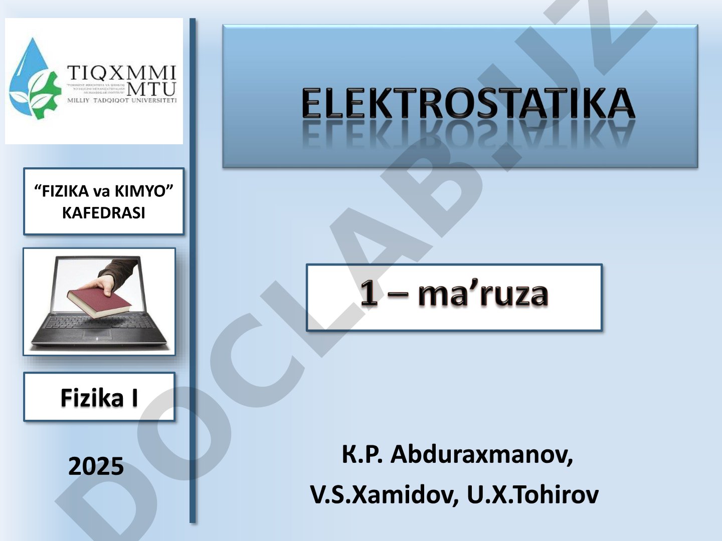 Elektrostatika asoslari. Elektr zaryadi va elektrostatik maydon