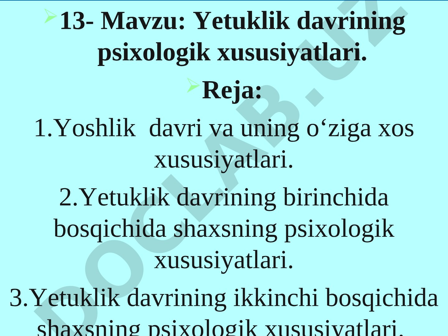 Yetuklik davrining psixologik xususiyatlari