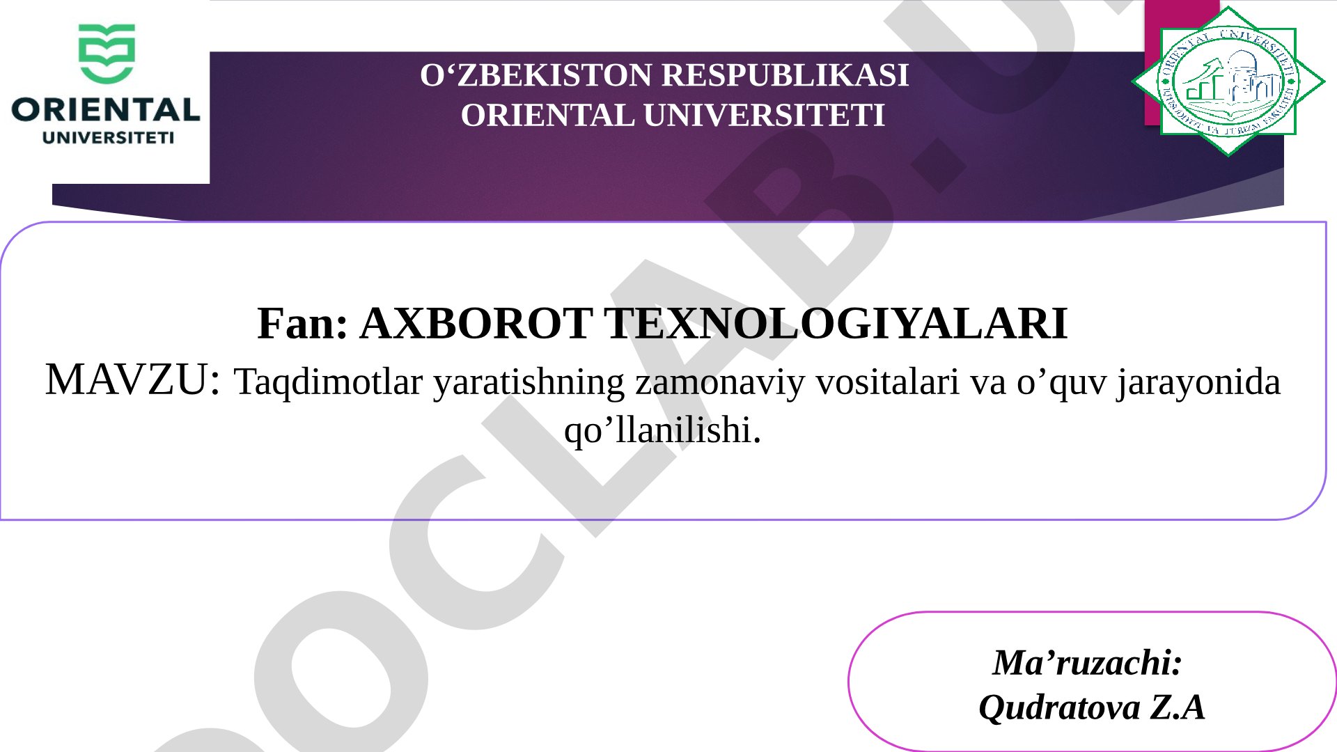 Taqdimotlar yaratishning zamonaviy vositalari va o'quv jarayonida qo'llanilishi