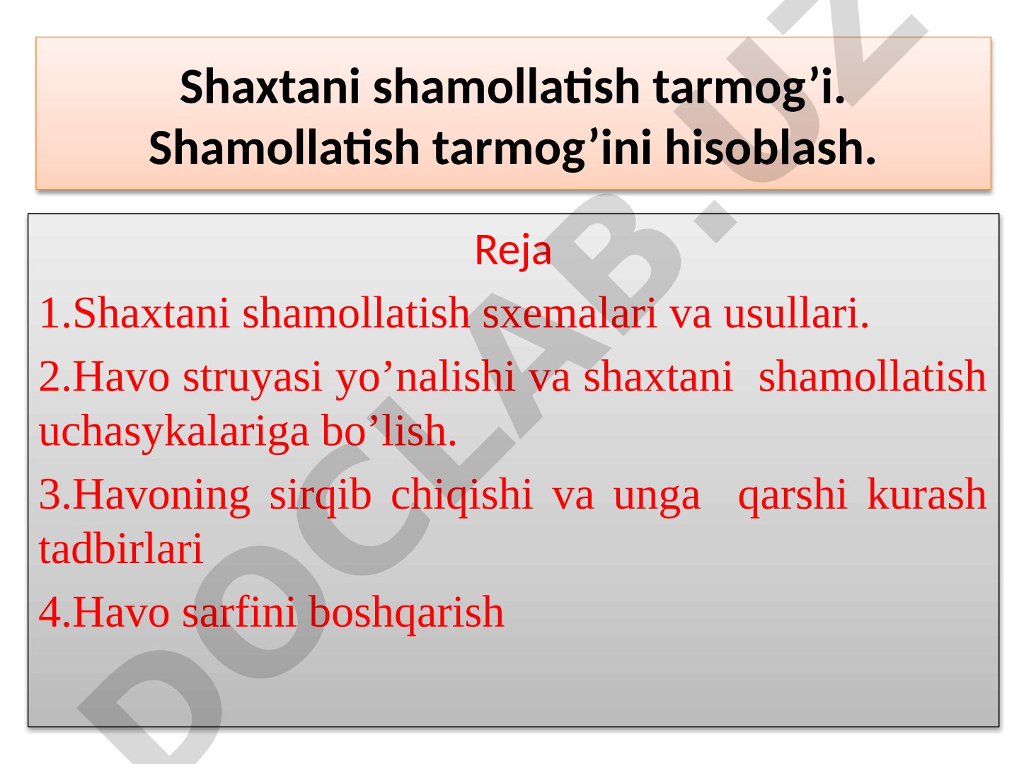 Shaxtani shamollatish tarmog'i va hisoblash
