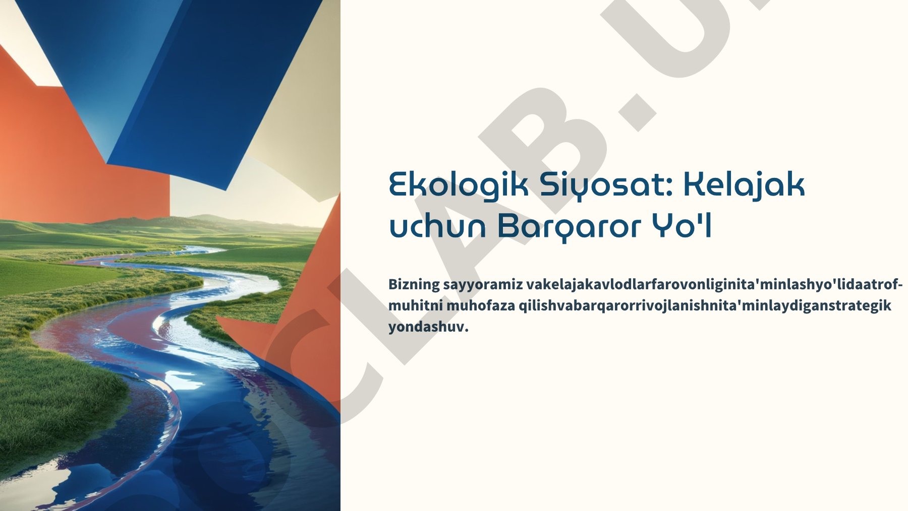 Ekologik Siyosat: Kelajak uchun Barqaror Yo'l