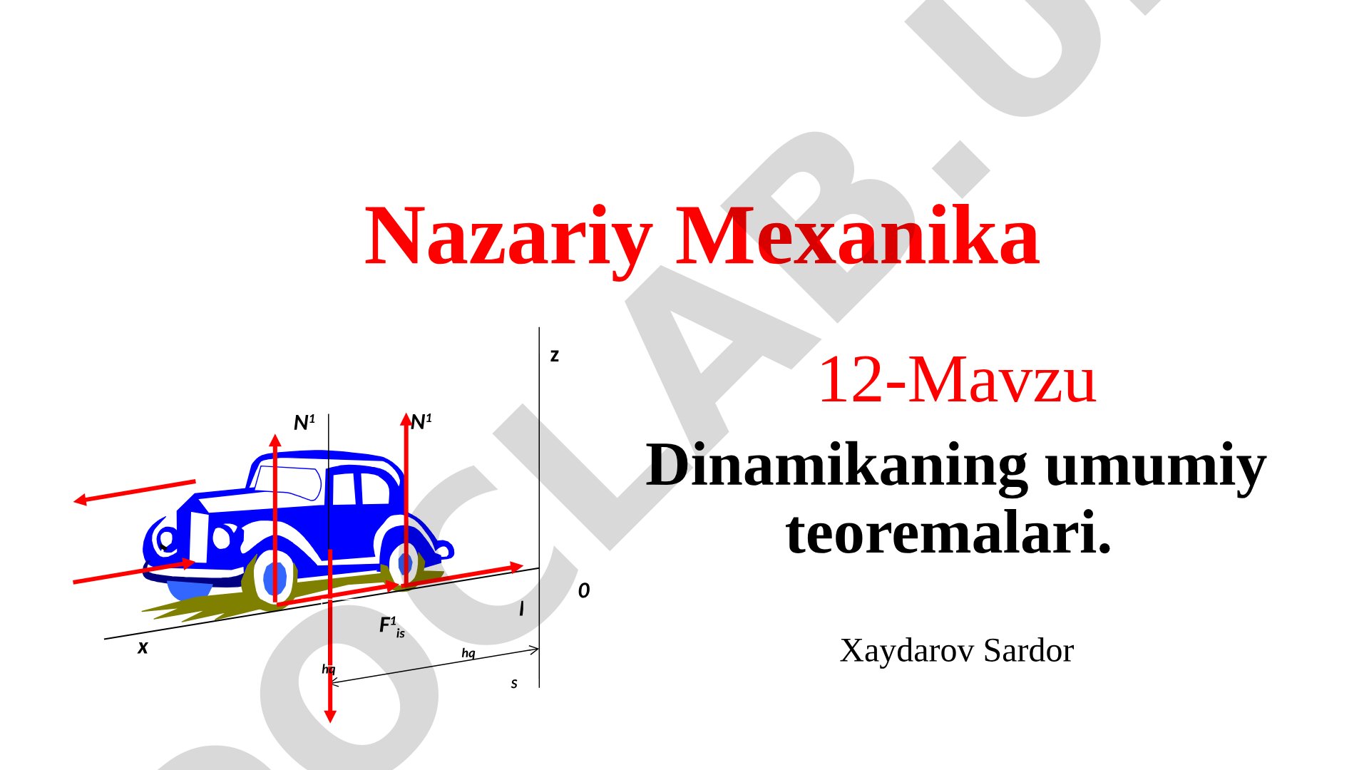 Nazariy Mexanika 12-Mavzu Dinamikaning umumiy teoremalari