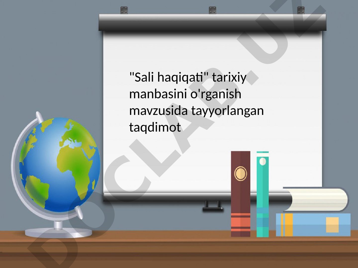 "Sali haqiqati" tarixiy manbasini o'rganish