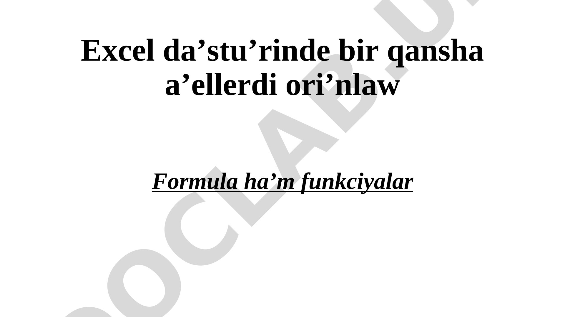 Excel da’stu’rinde bir qansha a’ellerdi ori’nlaw Formula ha’m funkciyalar