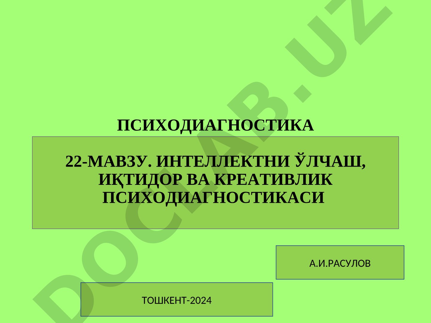 Intellektni o'lchash, iqtidor va kreativlik psixodiagnostikasi
