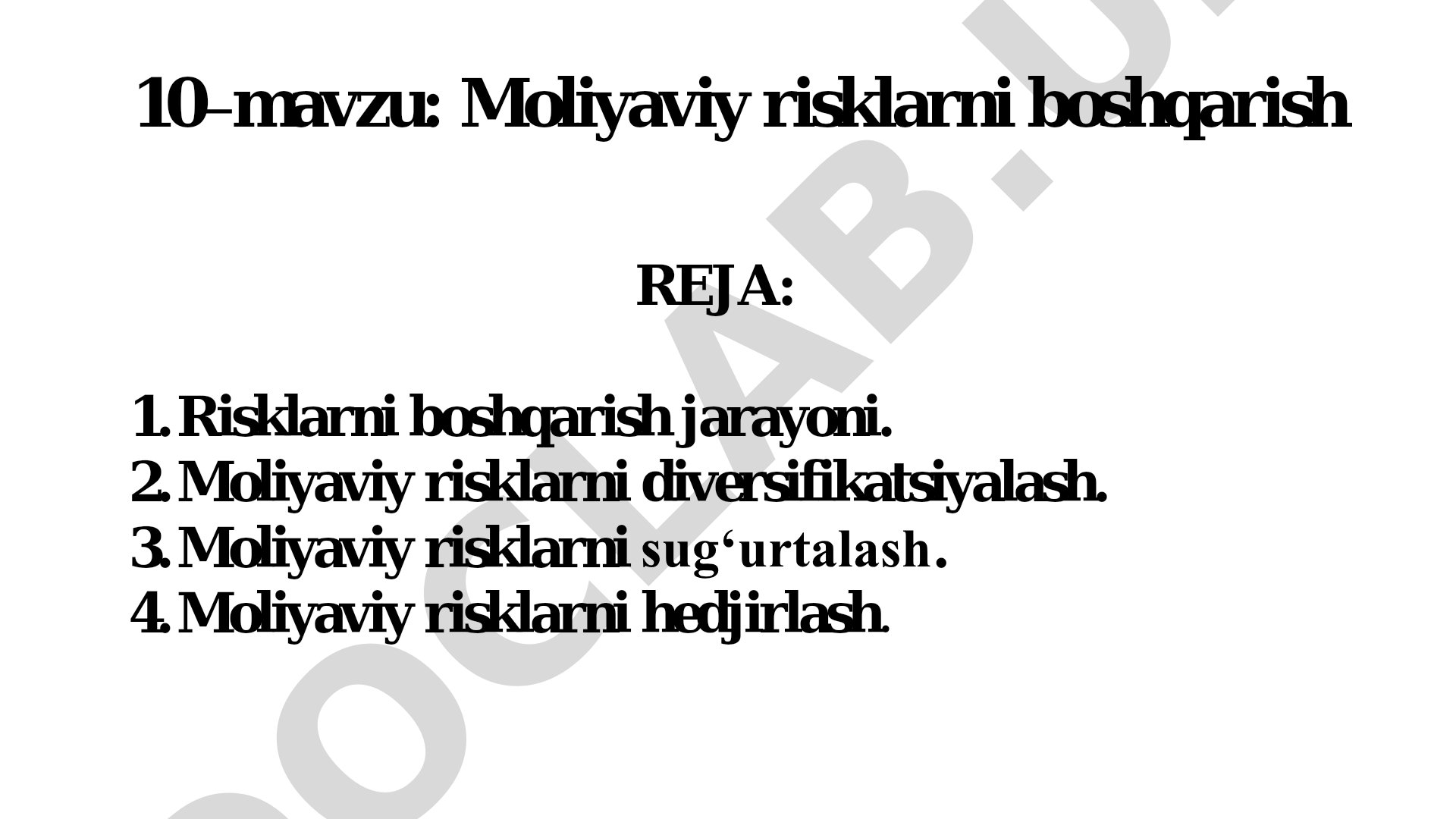 Moliyaviy risklarni boshqarish jarayoni, diversifikatsiya, sug'urtalash va hedjirlash