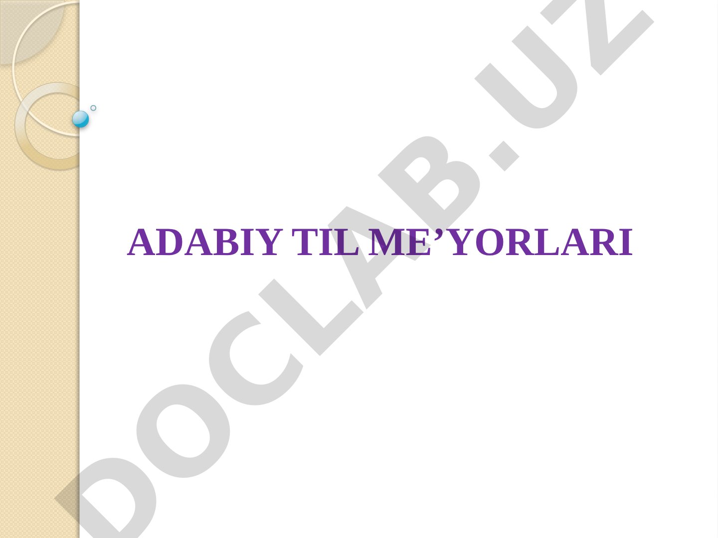 Adabiy til me'yorlari. Fonetik va talaffuz me'yorlari