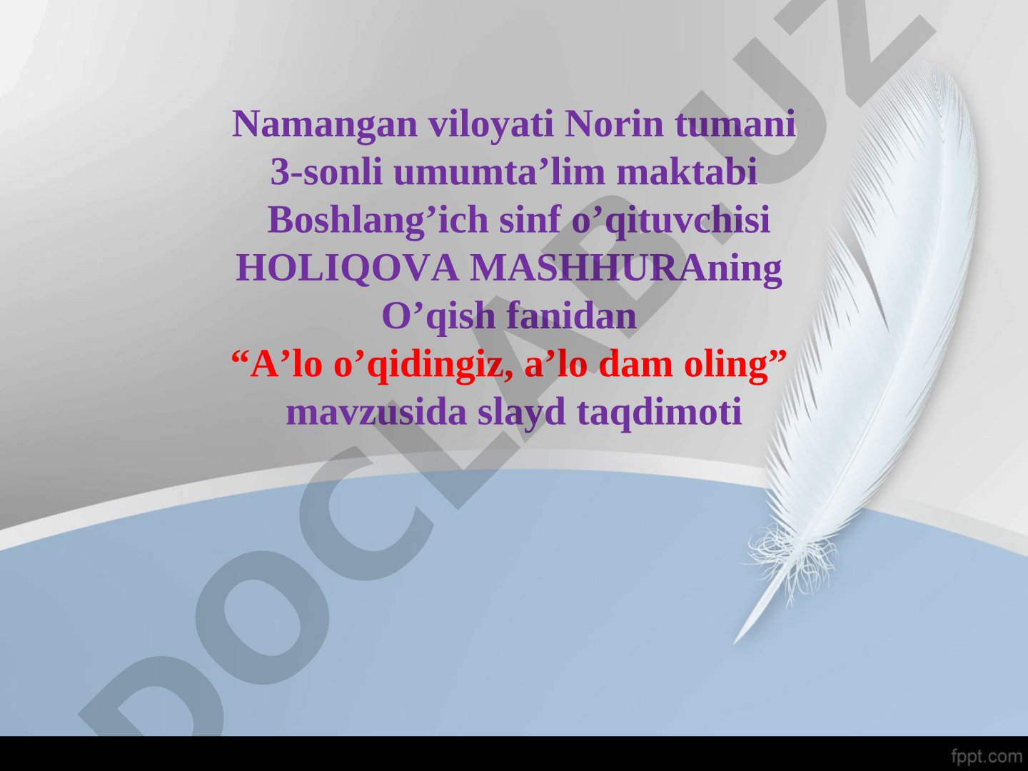 A’lo o’qidingiz, a’lo dam oling