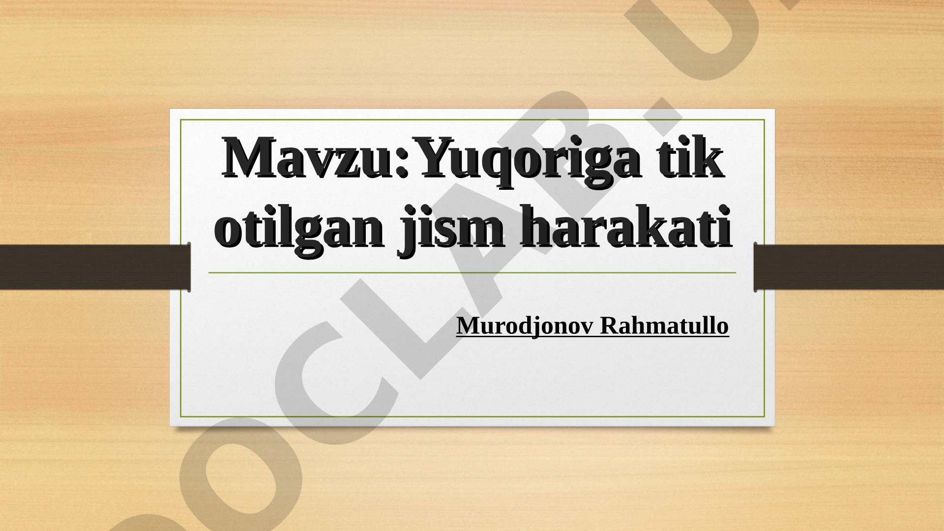 Yuqoriga tik otilgan jism harakati
