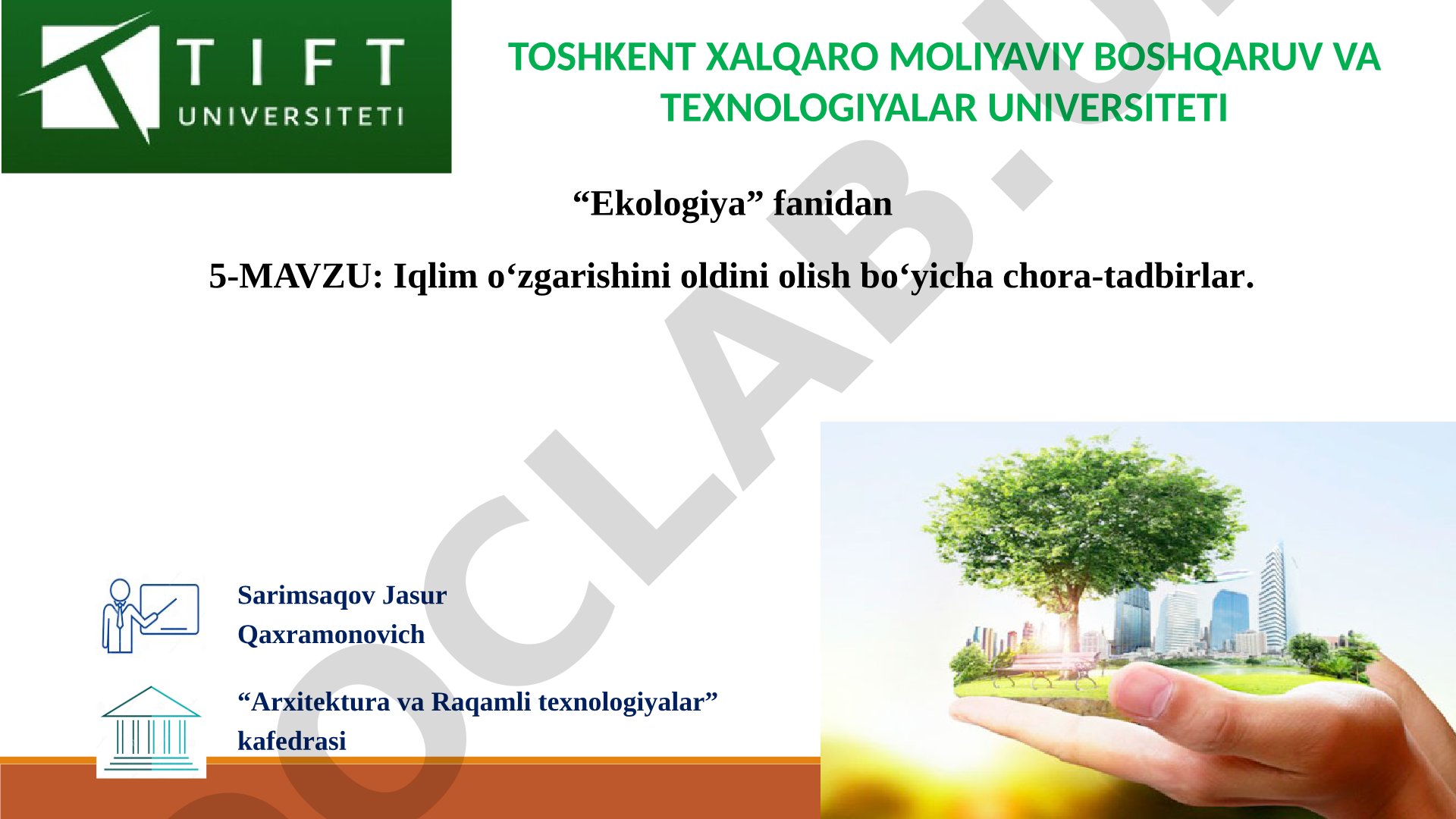 Iqlim o‘zgarishini oldini olish bo‘yicha chora-tadbirlar