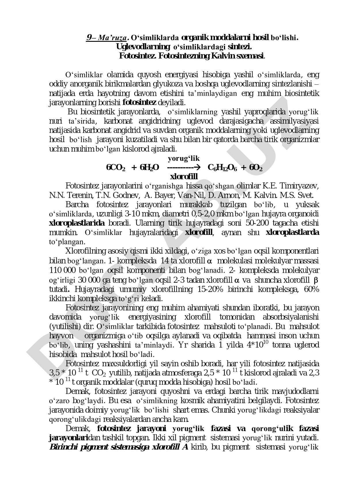 O‘simliklarda organik moddalarni hosil bo‘lishi. Uglevodlarning o‘simliklardagi sintezi. Fotosintez. Fotosintezning Kalvin sxemasi.