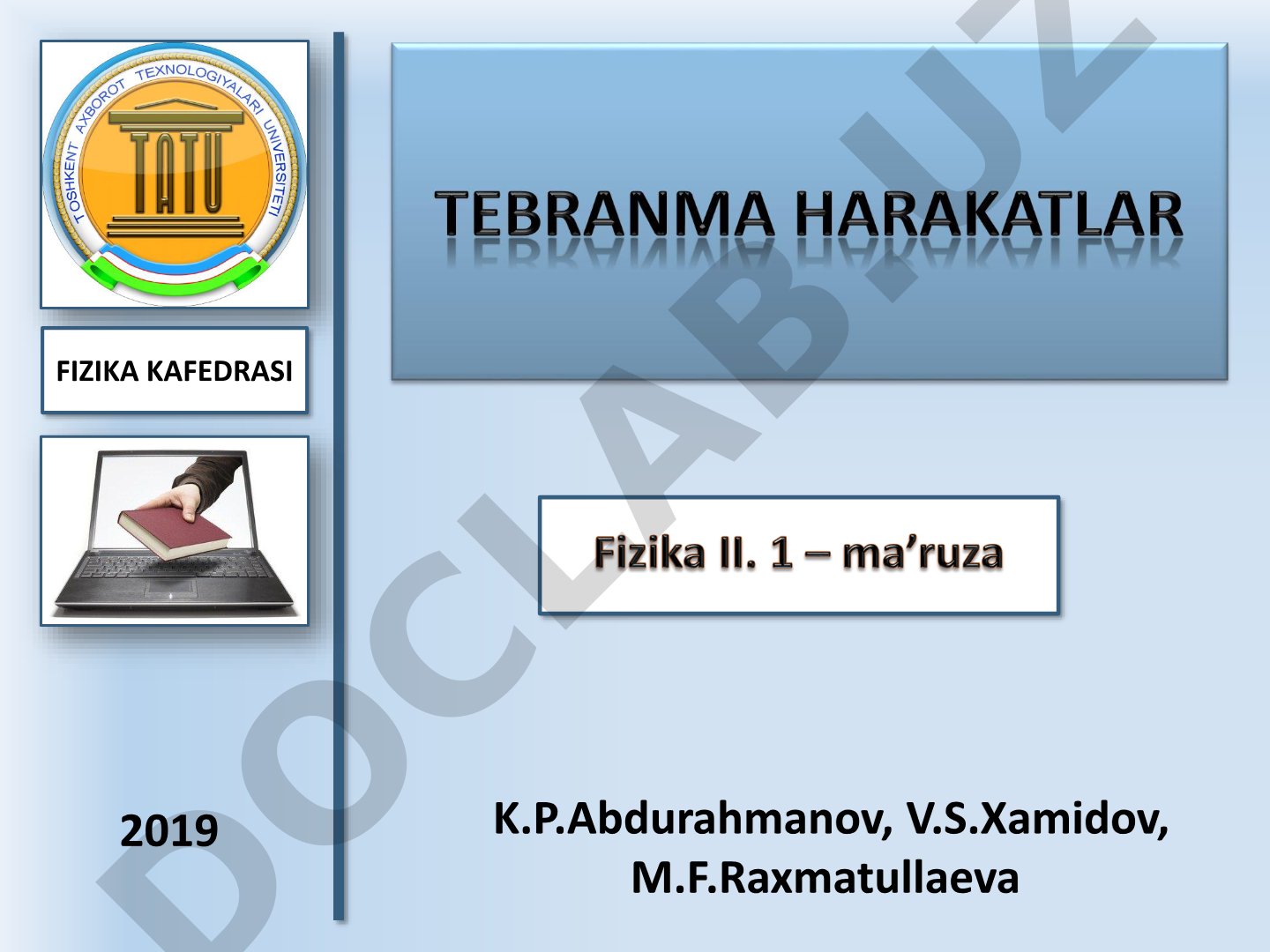 Tebranma jarayonlar, garmonik tebranishlar, mayatniklar va elektromagnit tebranish