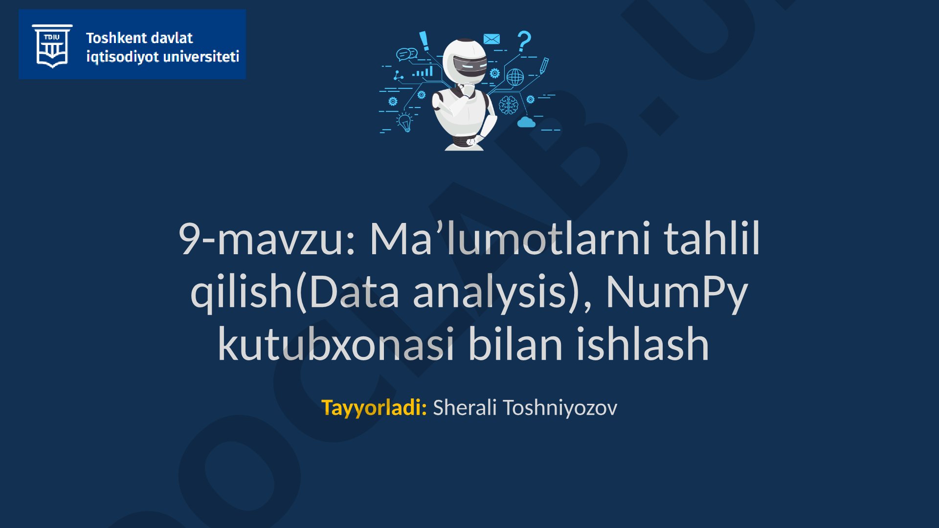 Ma’lumotlarni tahlil qilish (Data analysis), NumPy kutubxonasi bilan ishlash